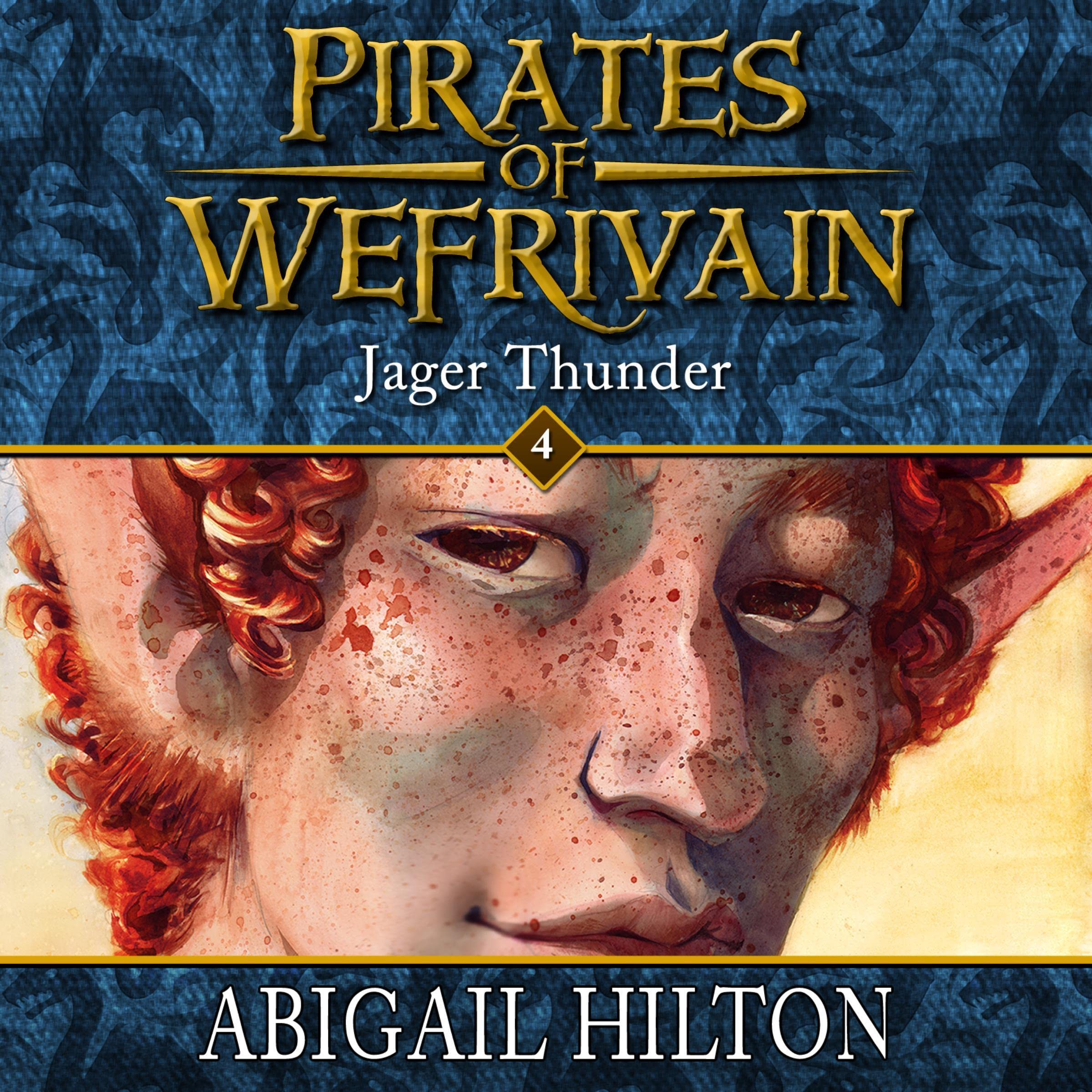 Cover art for Jager Thunder (Pirates of Wefrivain, Book 4)