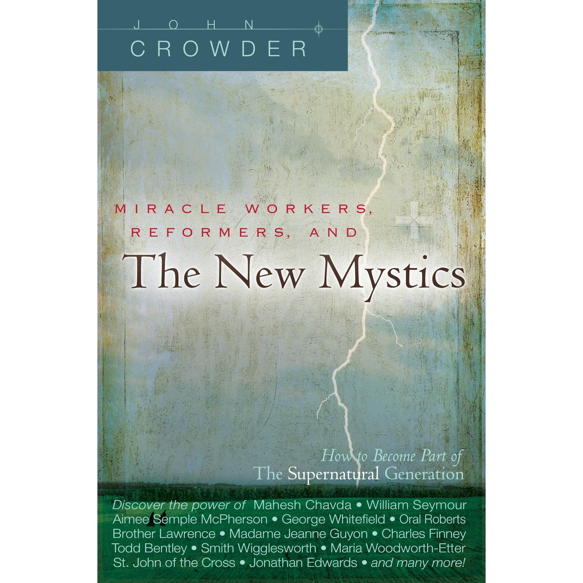Miracle Workers, Reformers, and the New Mystics