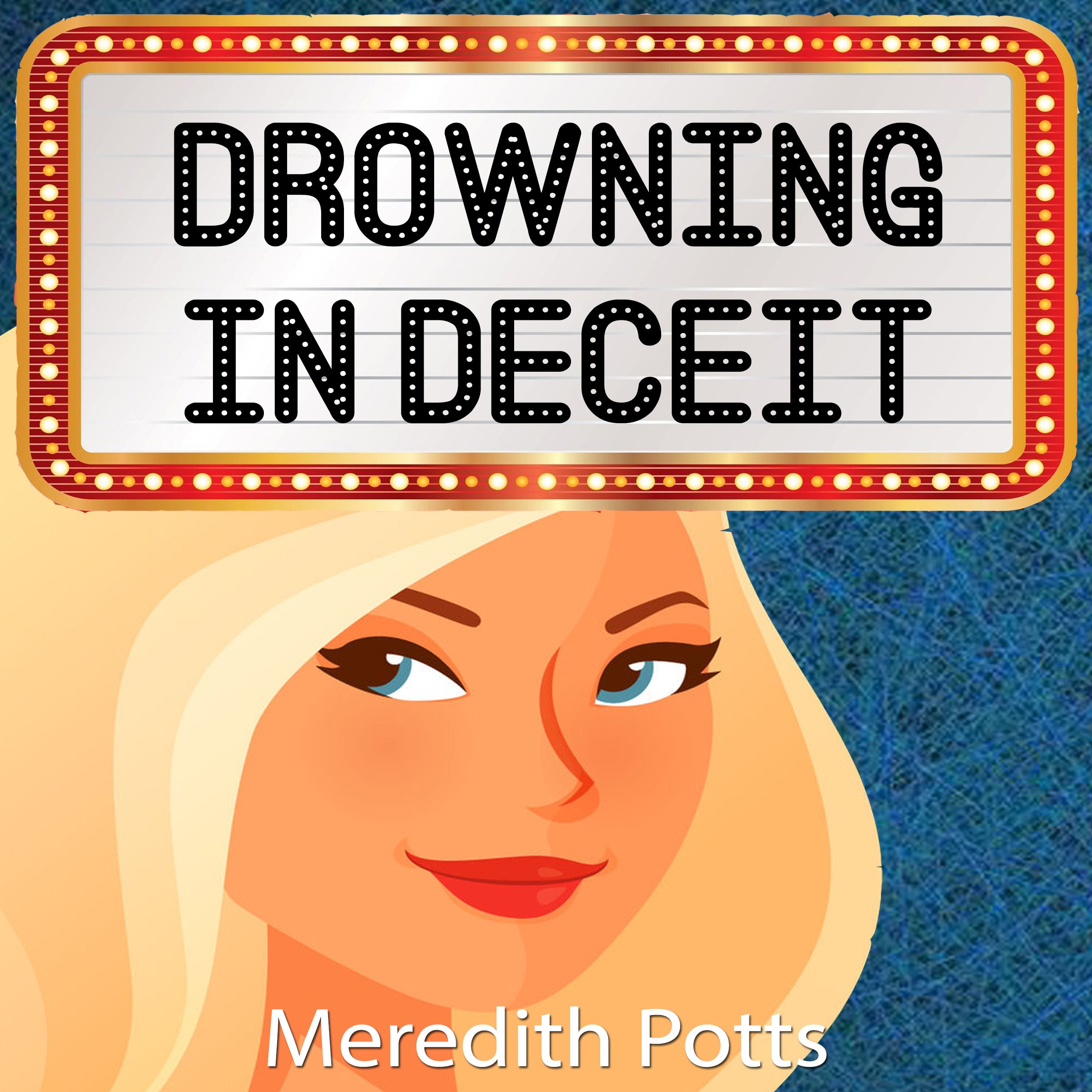 Drowning in Deceit