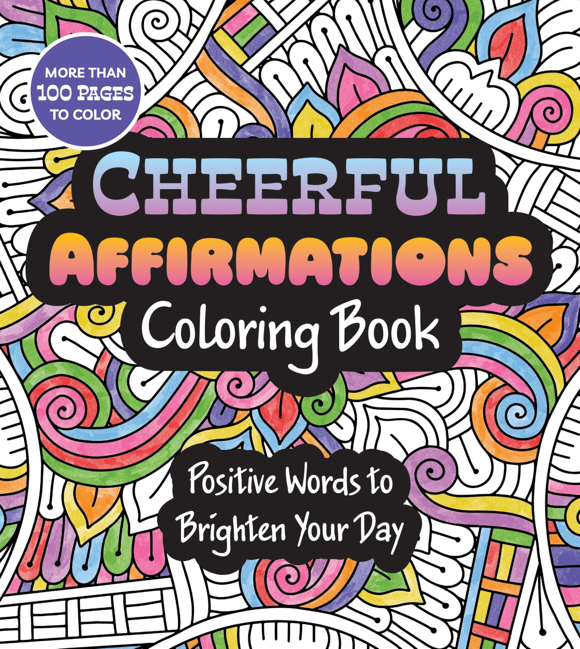 Cheerful Affirmations Coloring Book: Encouraging Scenes to Brighten Your Mood (Chartwell Coloring Books)