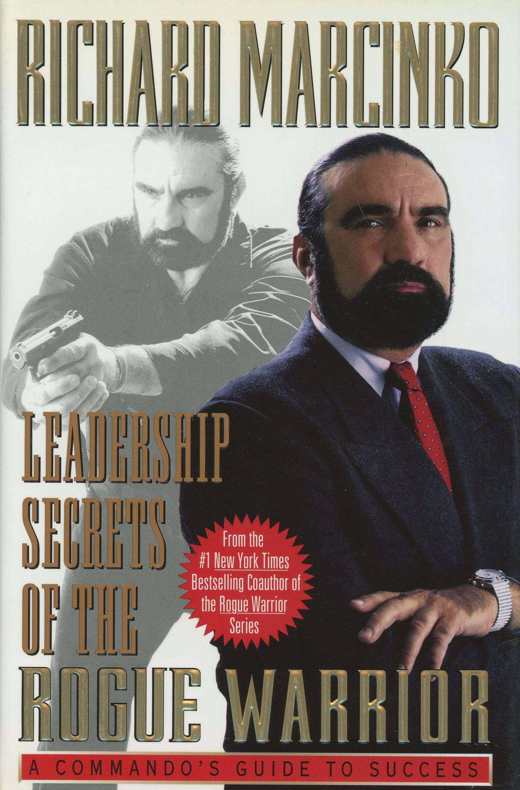 Leadership Secrets of Rogue Warrior