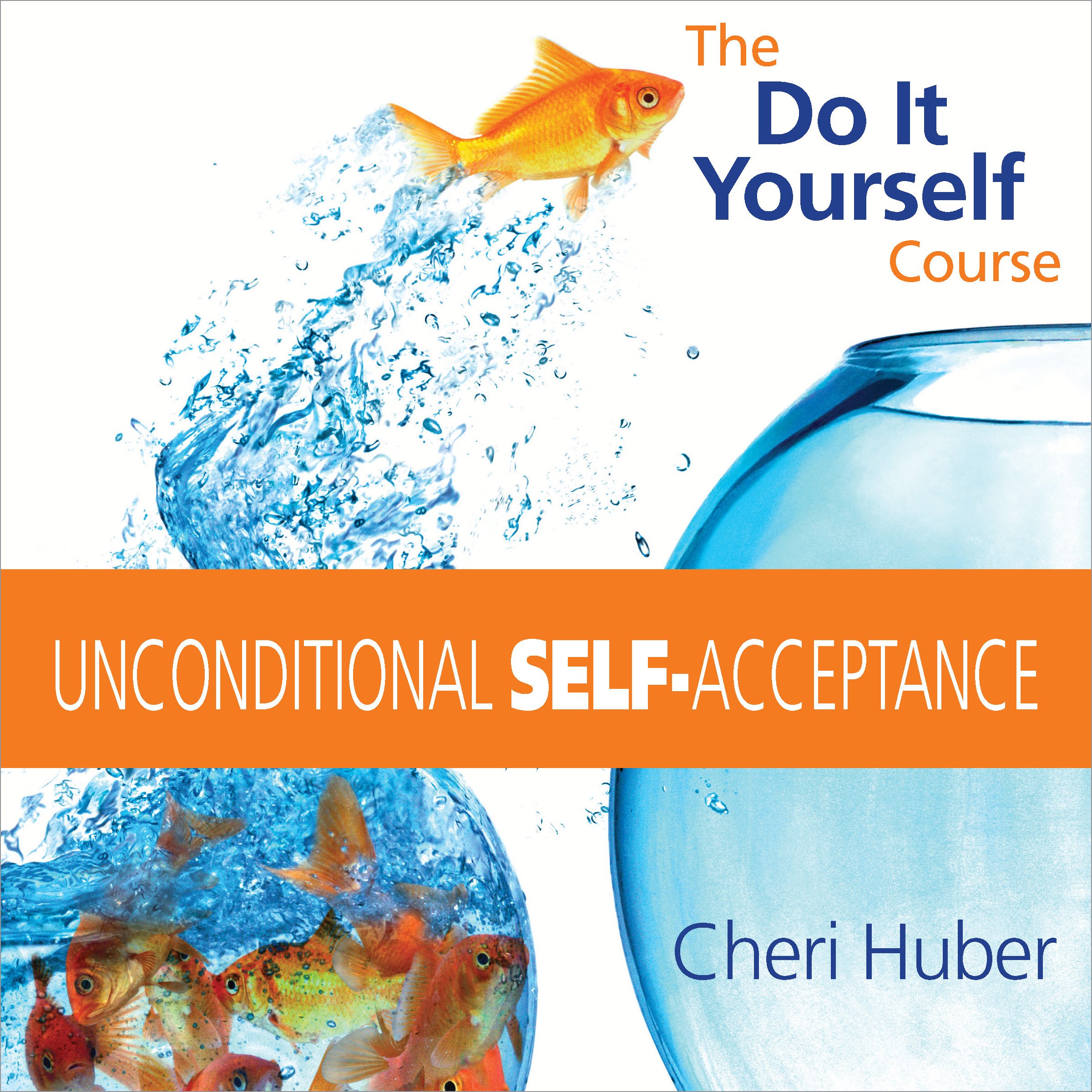 Unconditional Self-Acceptance