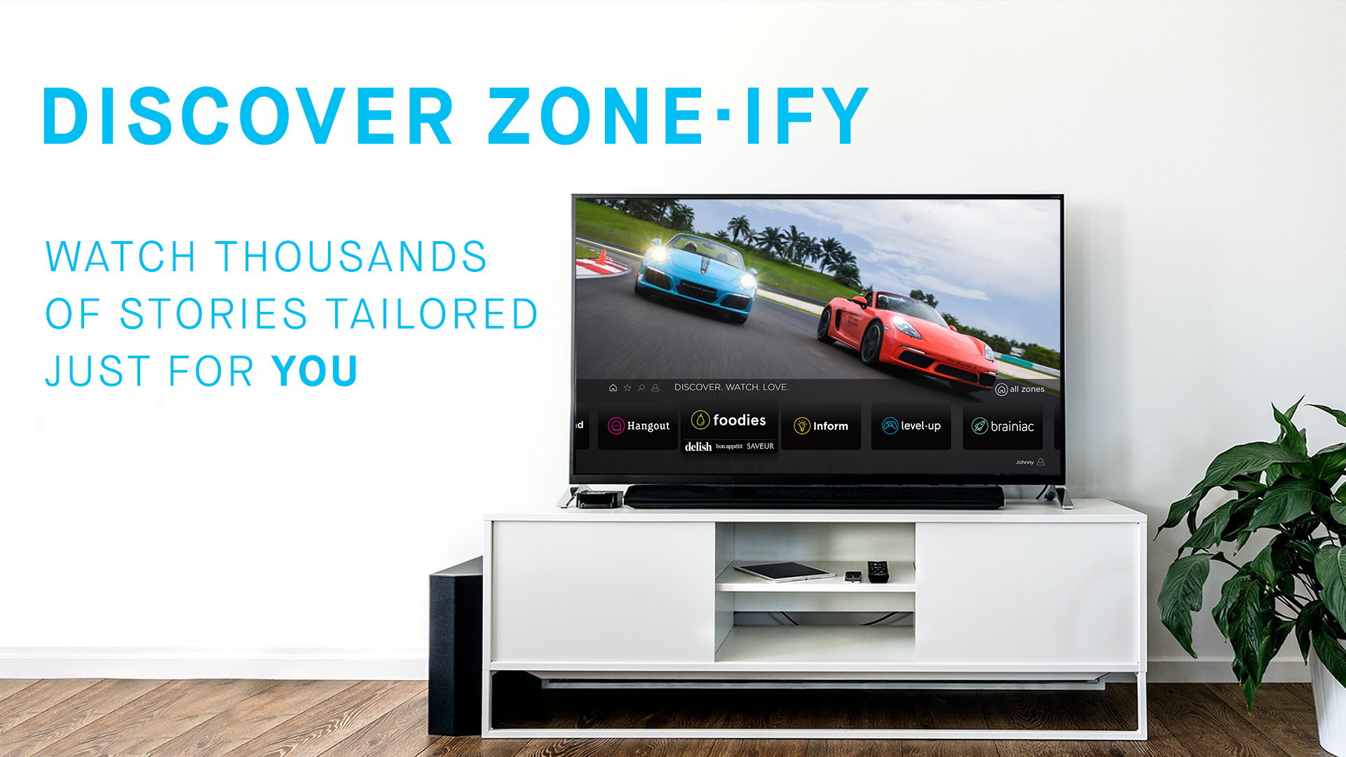 zone·ify Discover. Watch. for Android