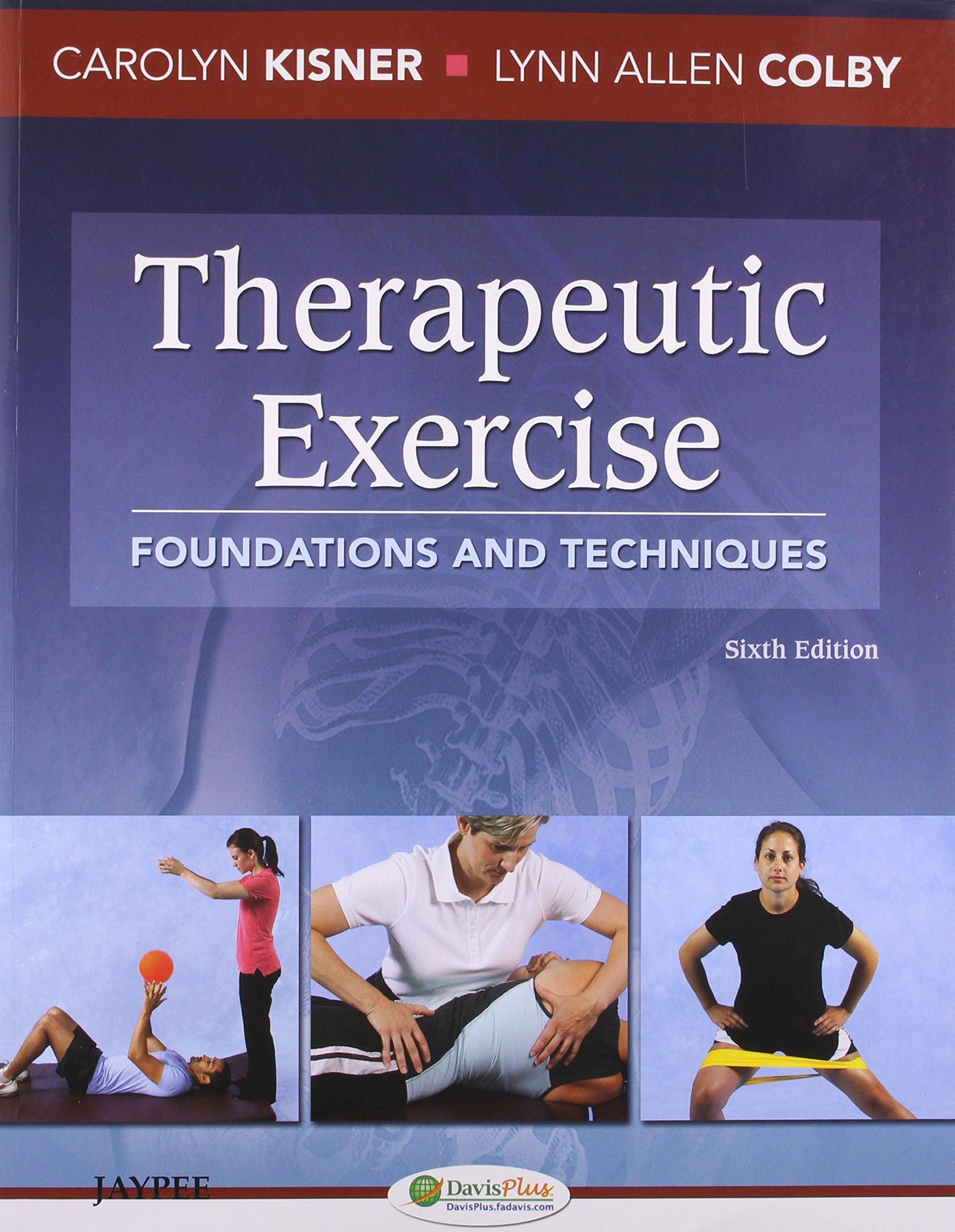 THERAPEUTIC EXERCISE FOUNDATIONS AND TECHNIQUES