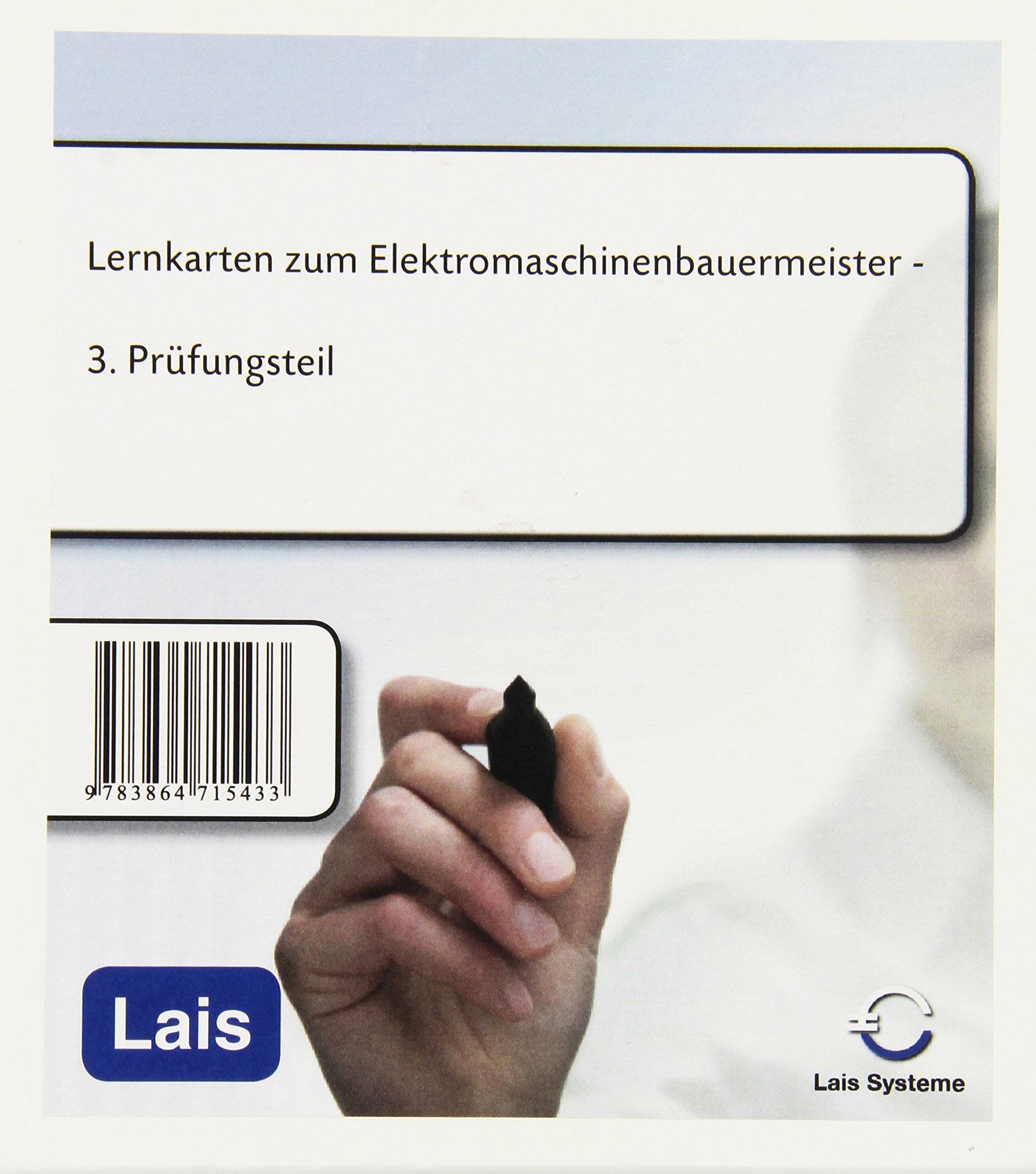 Lernkarten zum Elektromaschinenbauermeister: 3. Prüfungsteil