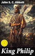 King Philip: Enriched edition. Makers of History