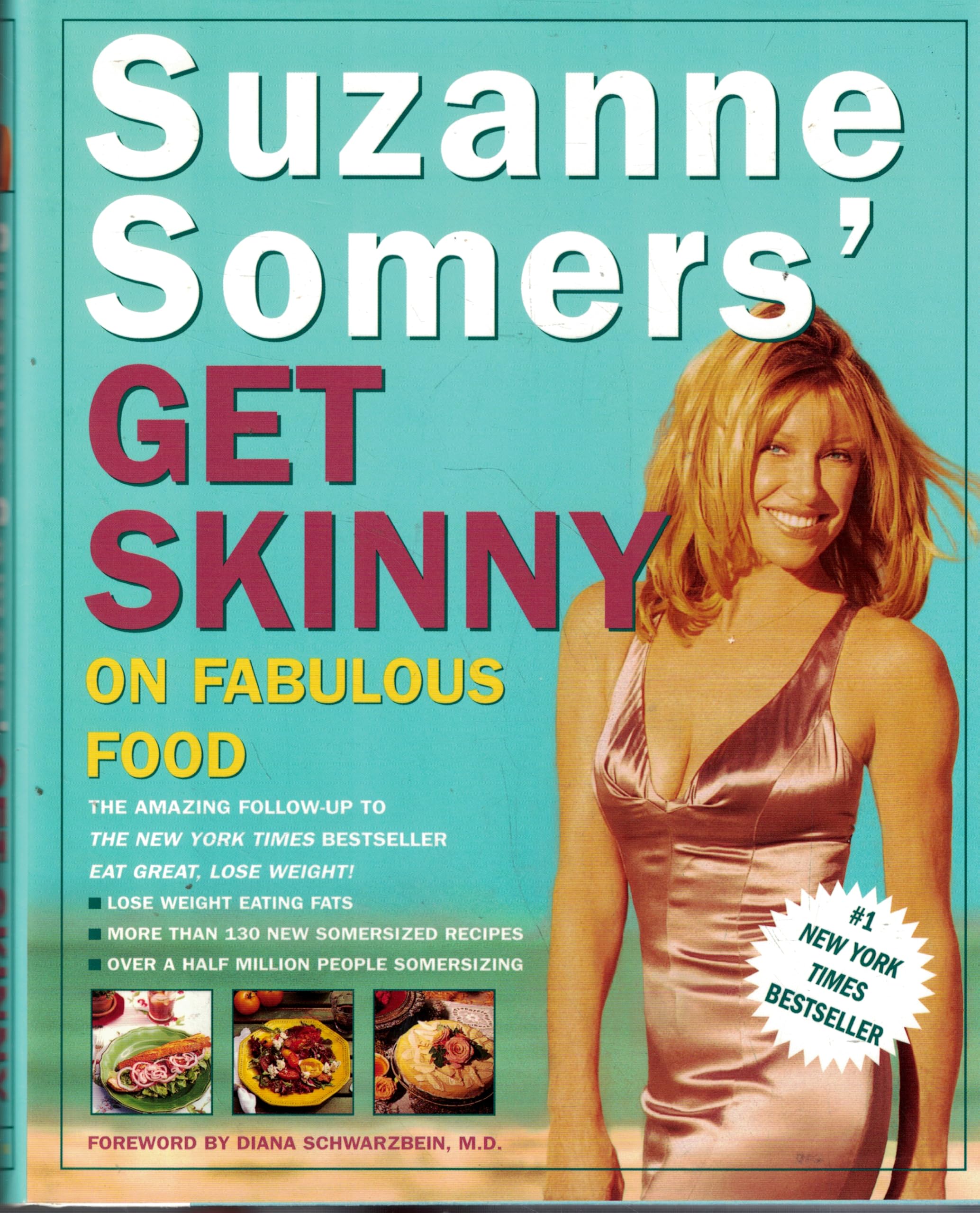 Suzanne Somers' Get Skinny on Fabulous Food