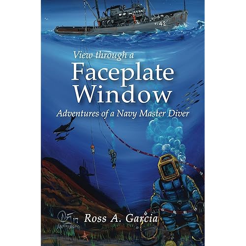 View Through a Faceplate Window Adventures of a Navy Master Diver
