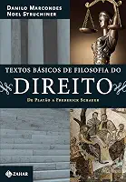 Textos básicos de filosofia do direito: De Platão a Frederick Schauer