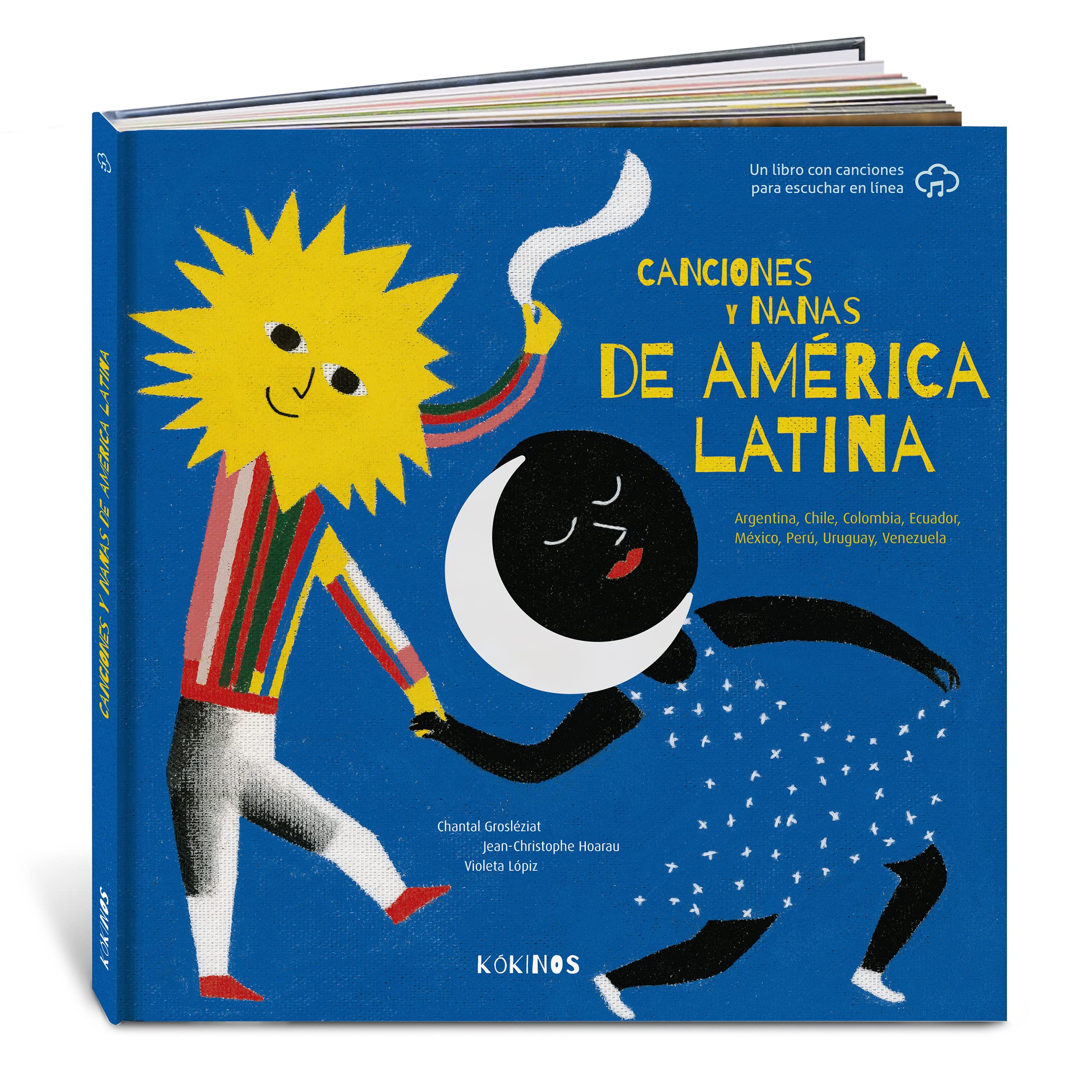 Canciones Y Nanas De América Latina: Argentina, Chile, Colombia, Ecuador, México, Perú, Uruguay, Venezuela (KOKINOS)
