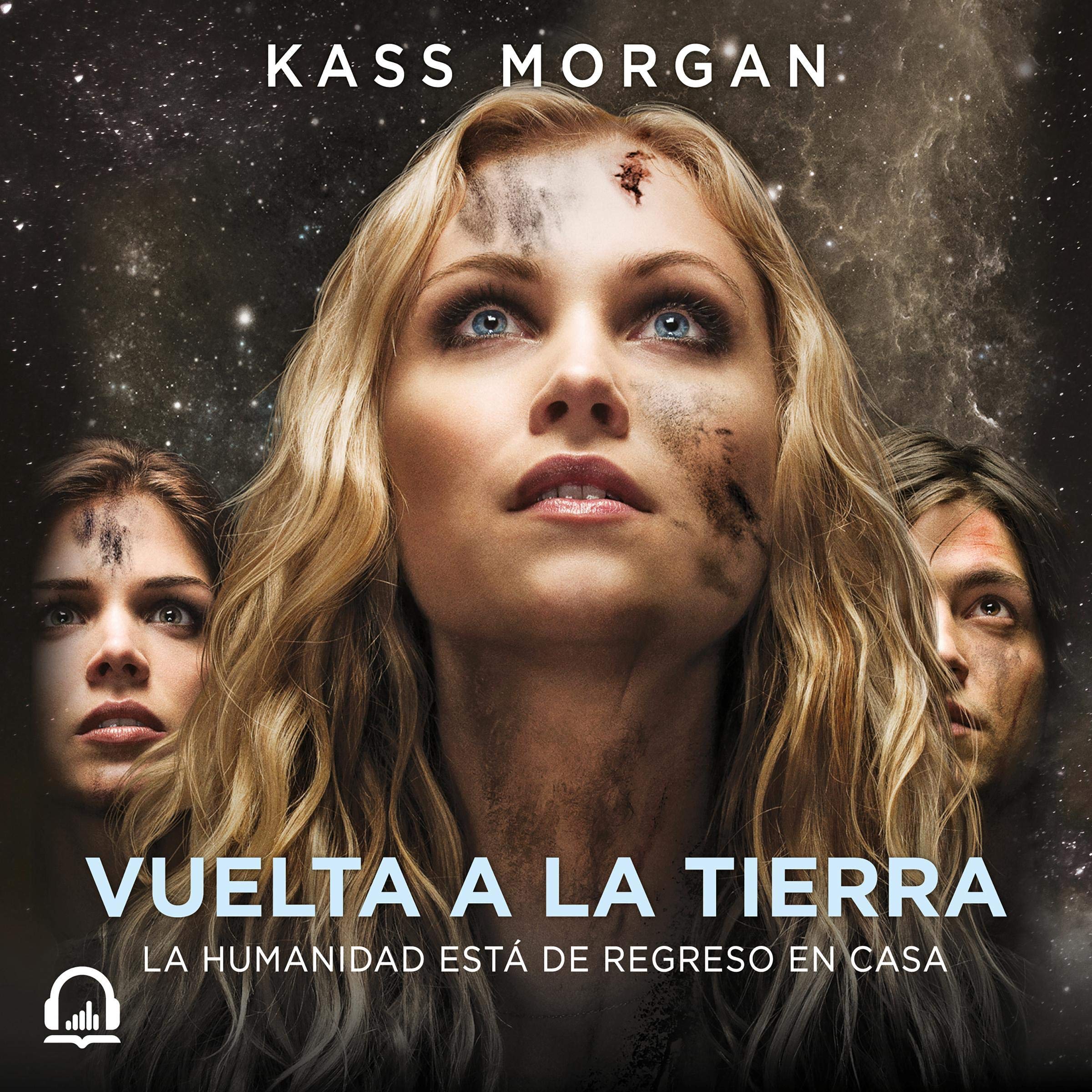 Los 100, Vuelta a la tierrra [The 100: Back to Earth]