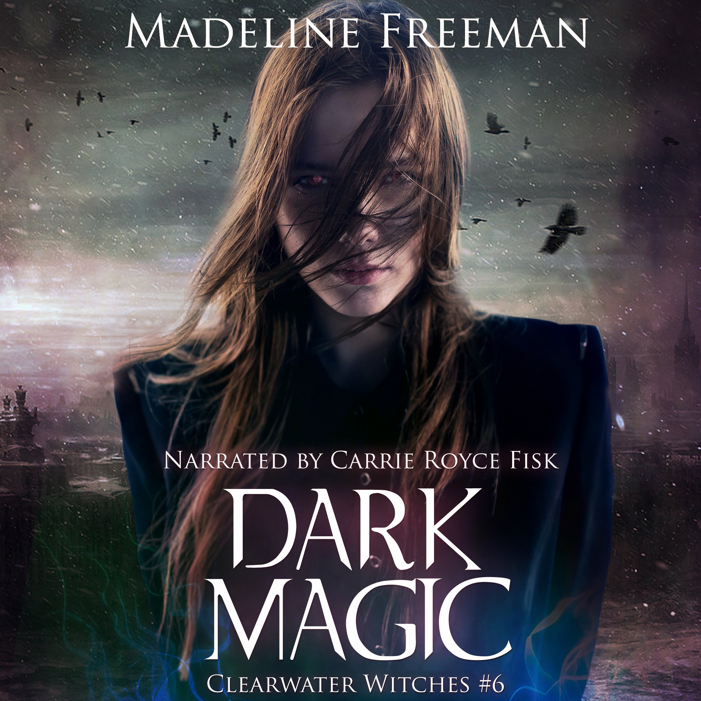 Cover art for Dark Magic: Clearwater Witches, Book 6