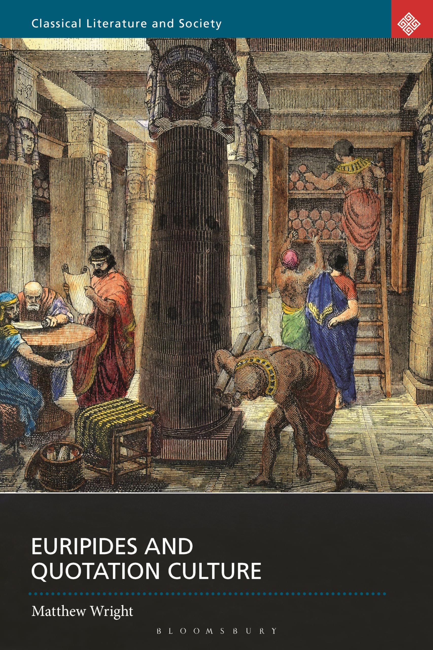 Euripides and Quotation Culture (Classical Literature and Society)