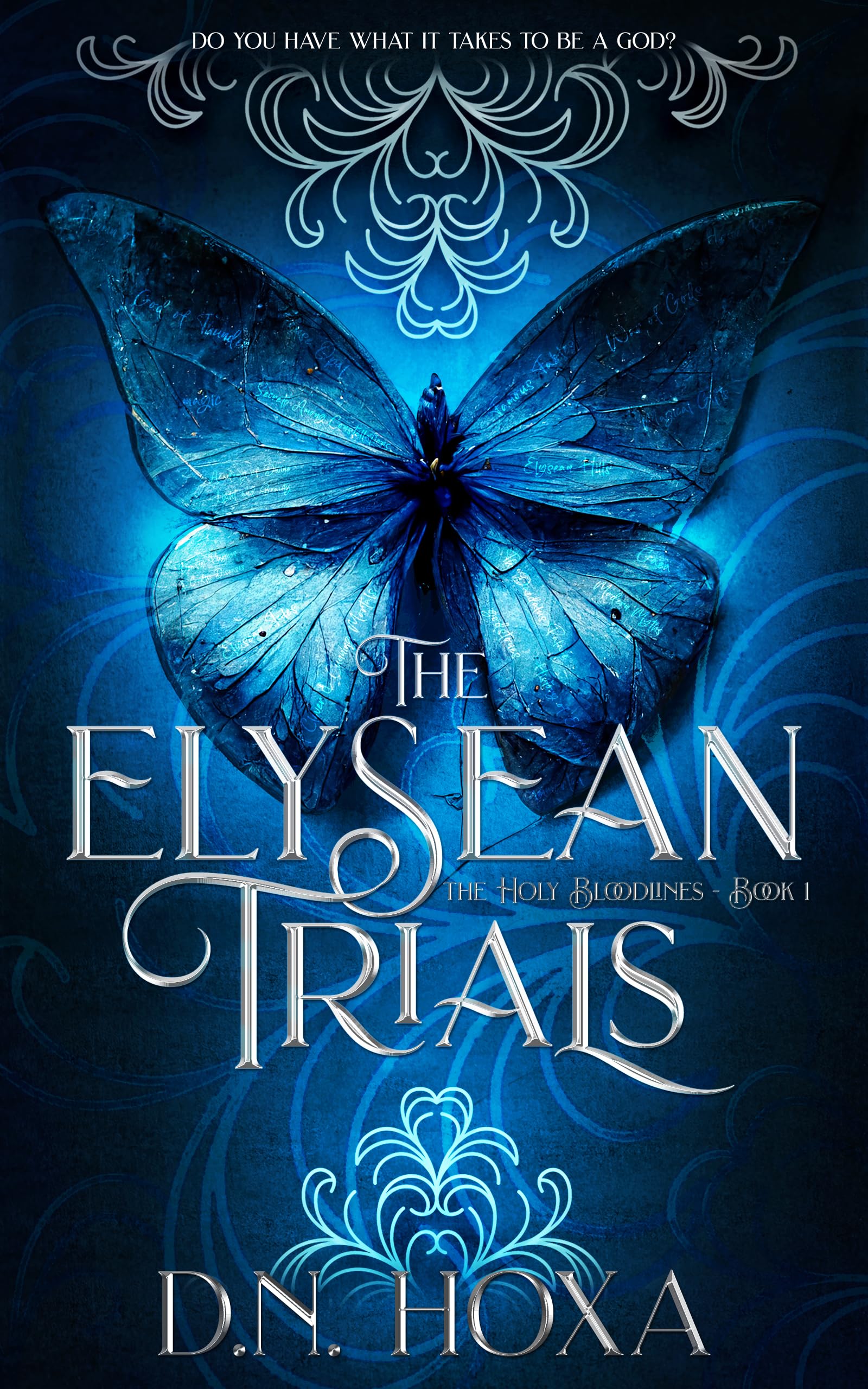 The Elysean Trials: A Dark Greek Mythology Romance (The Holy Bloodlines Book 1)