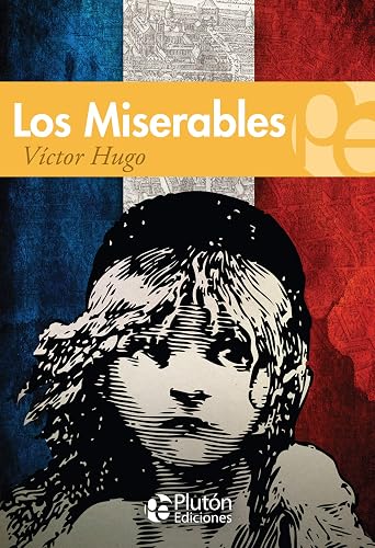 Los miserables: 1 (Colección Grandes Clásicos)