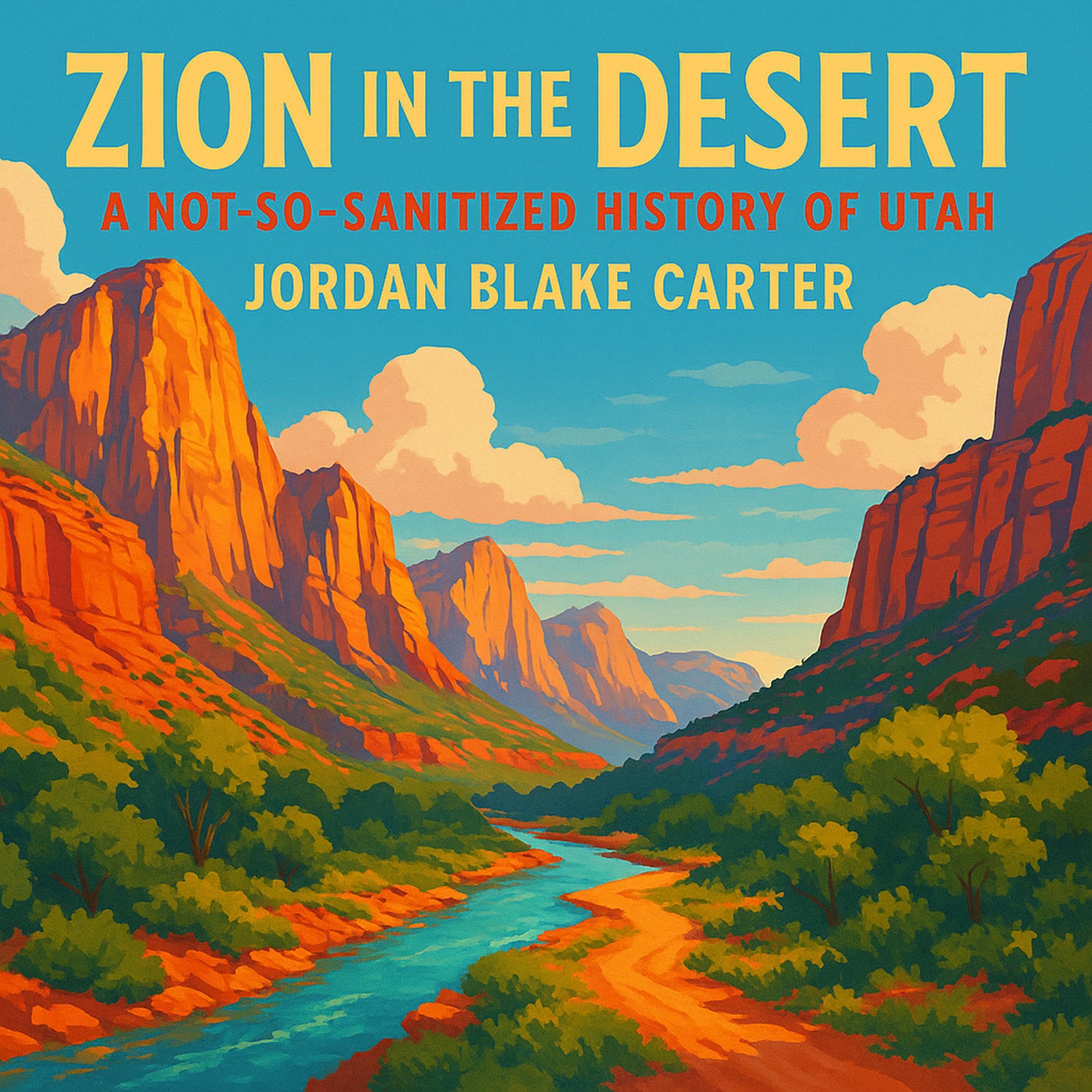 Zion in the Desert