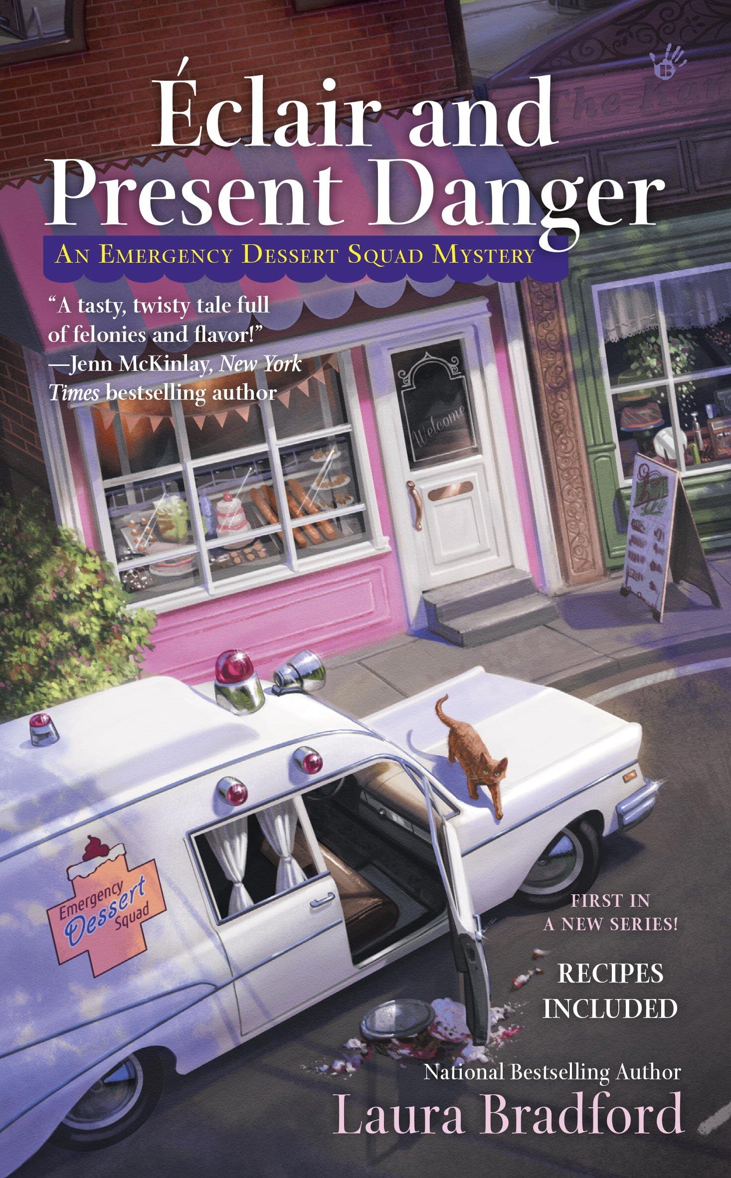 Éclair and Present Danger (An Emergency Dessert Squad Mystery Book 1)