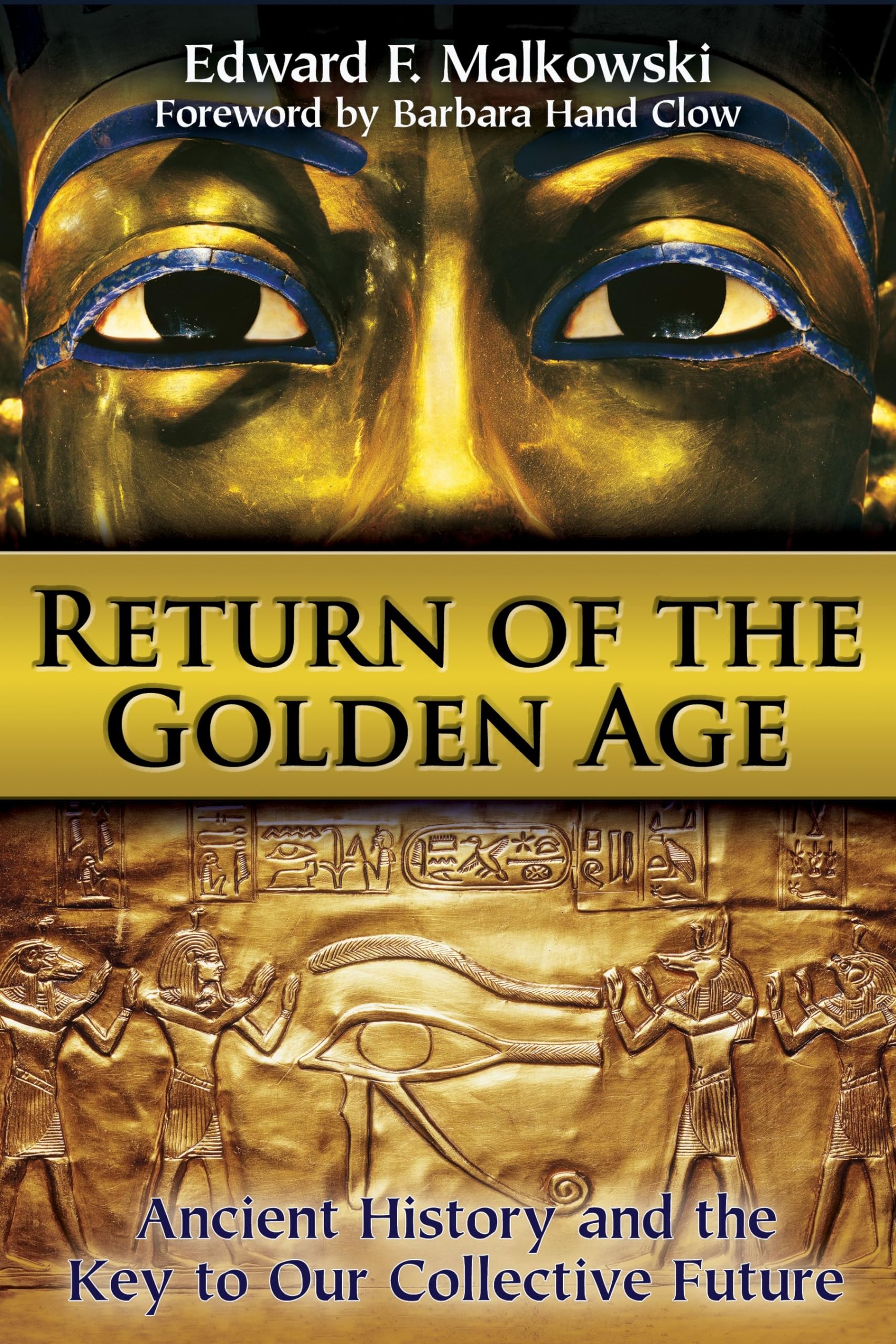 Return of the Golden Age by Edward F. Malkowski, Barbara Hand... - 9781620551974