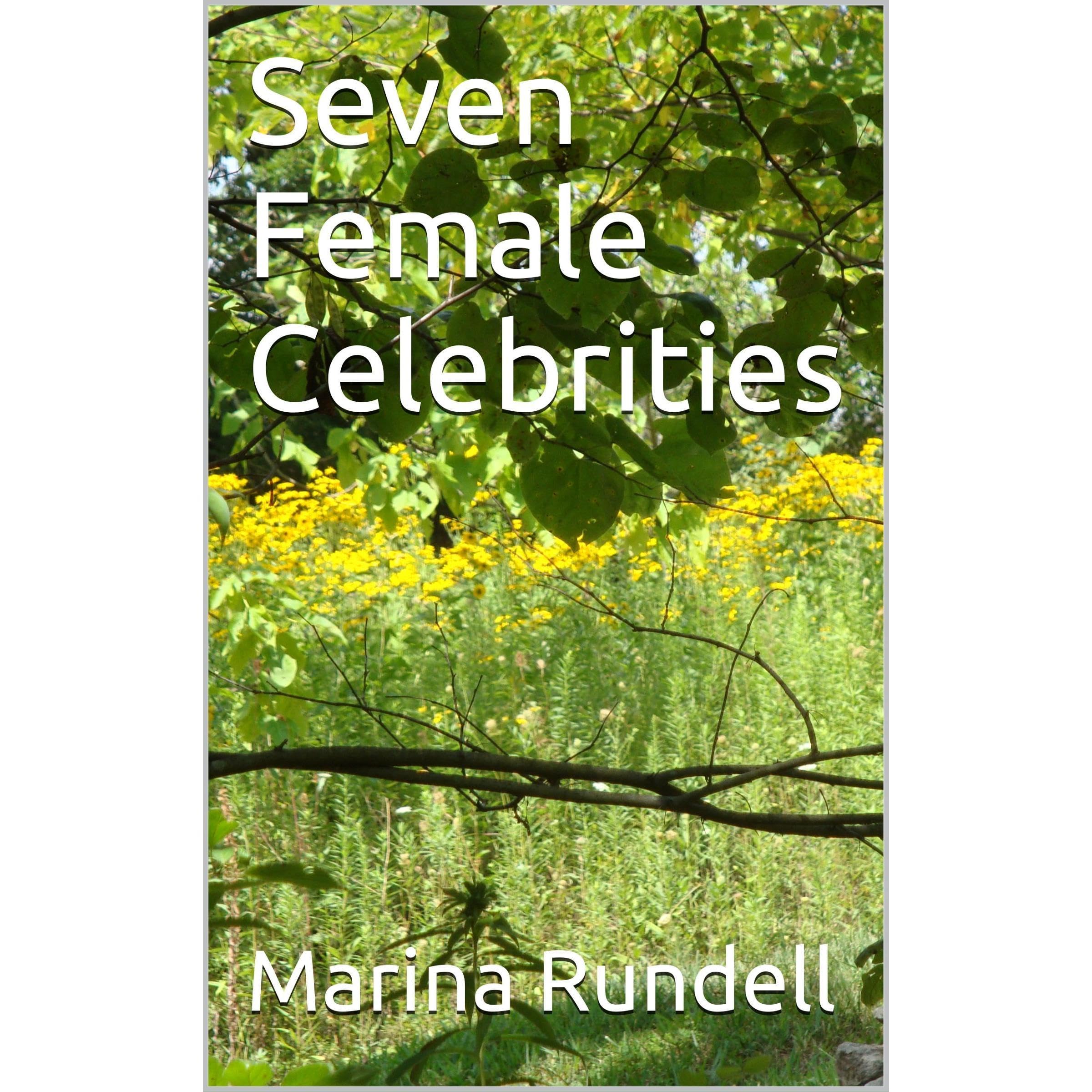 Seven Female Celebrities