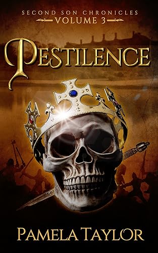 Pestilence (Second Son Chronicles Book 3)