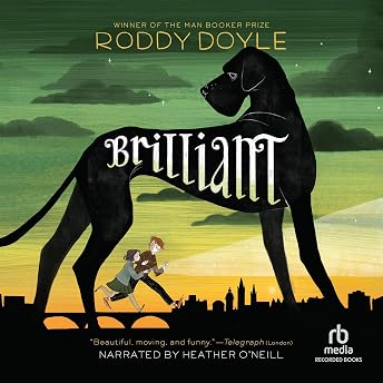 Brilliant Audiobook by Roddy Doyle episode artwork