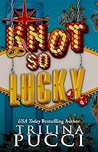 Knot so Lucky (The more the merrier series Book 2)