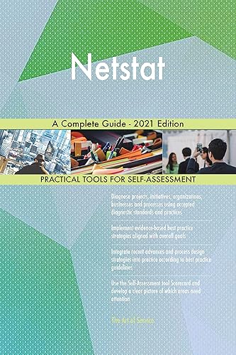 Netstat A Complete Guide - 2021 Edition