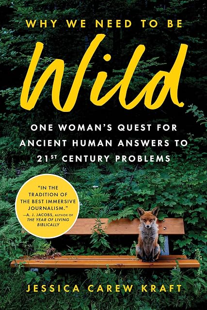 Portada de Why We Need To Be Wild