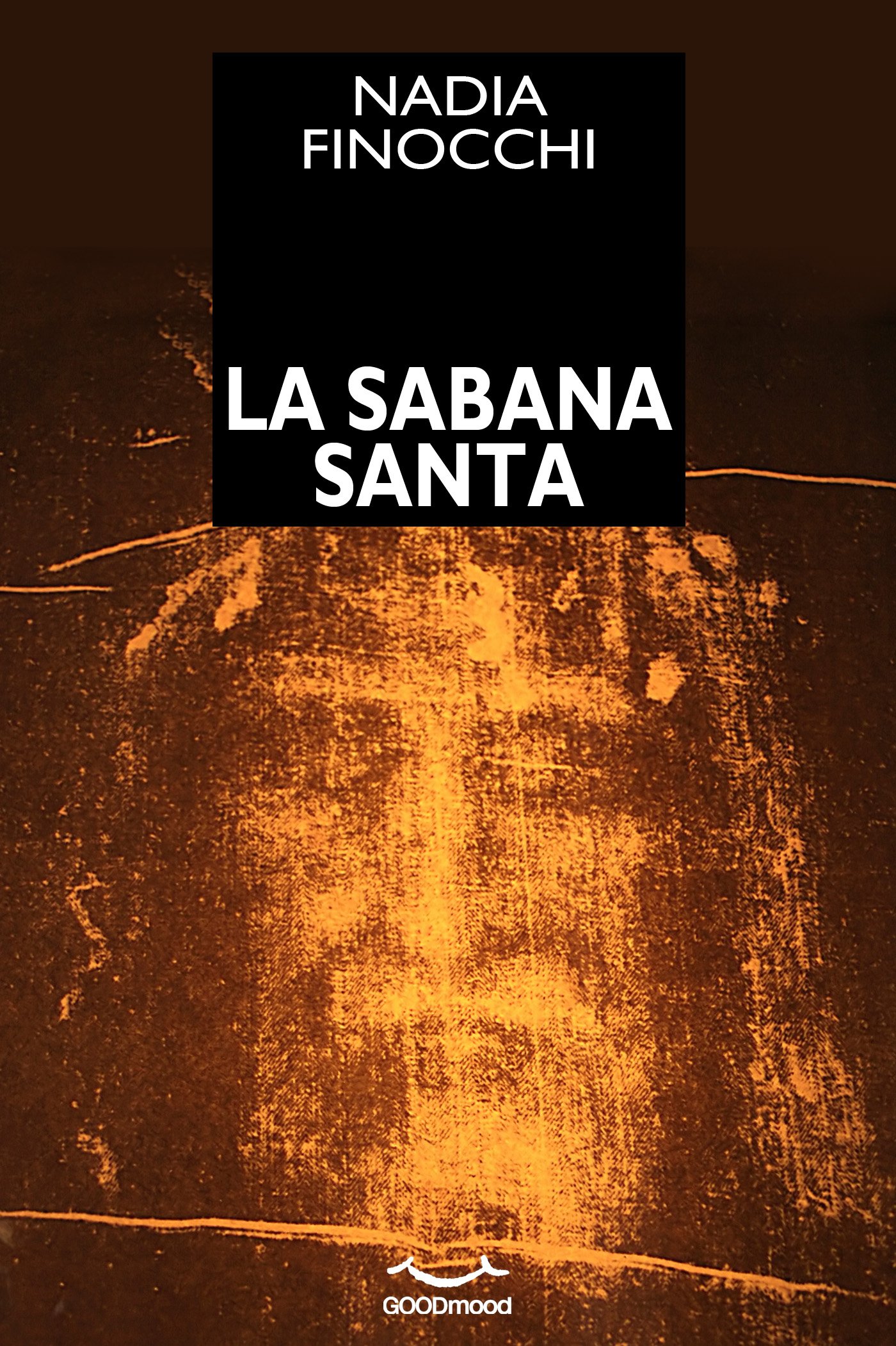 La Sábana Santa (Spanish Edition)
