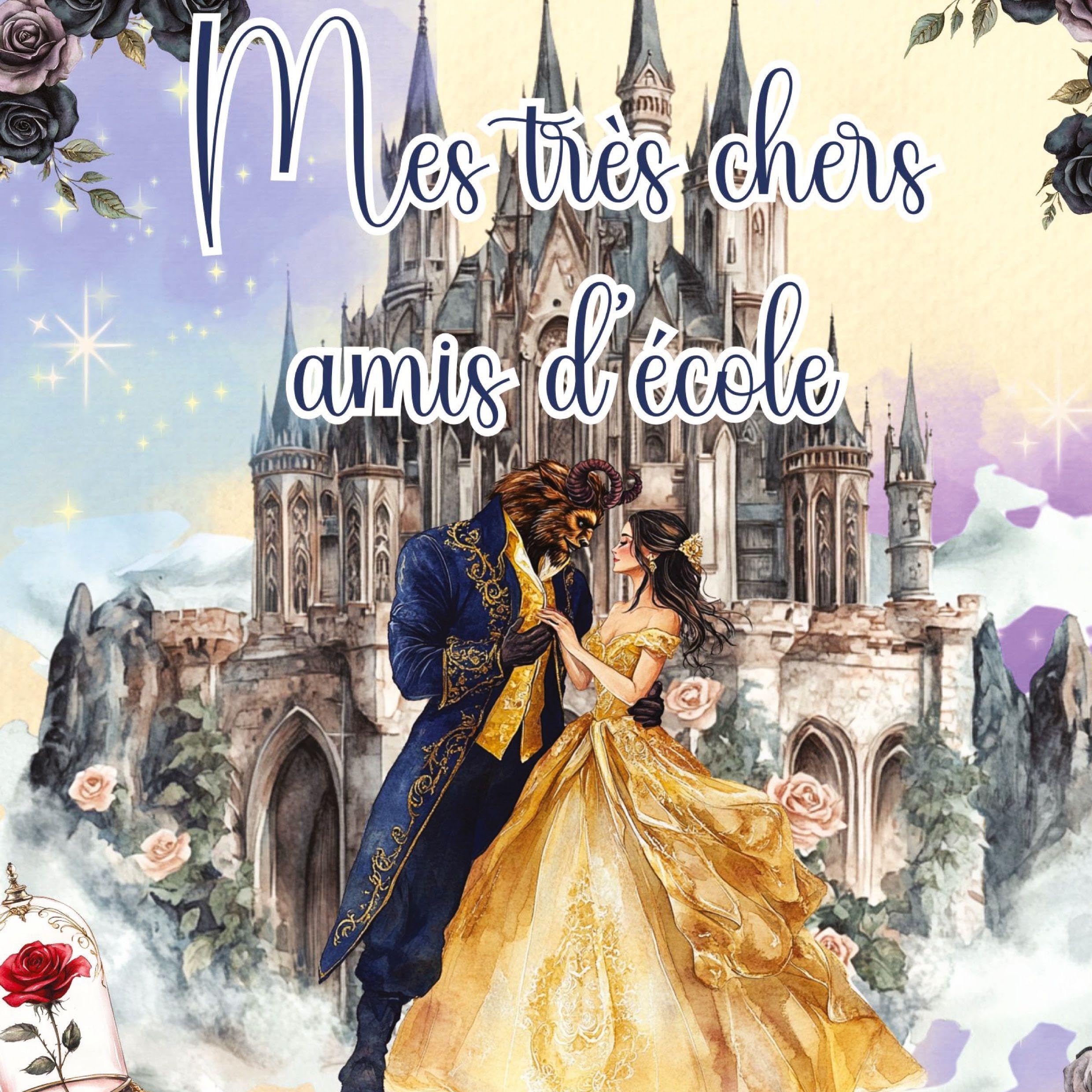 Mes très chers amis d'école - La Belle et la Bête: Un livre à compléter pour les écoliers
