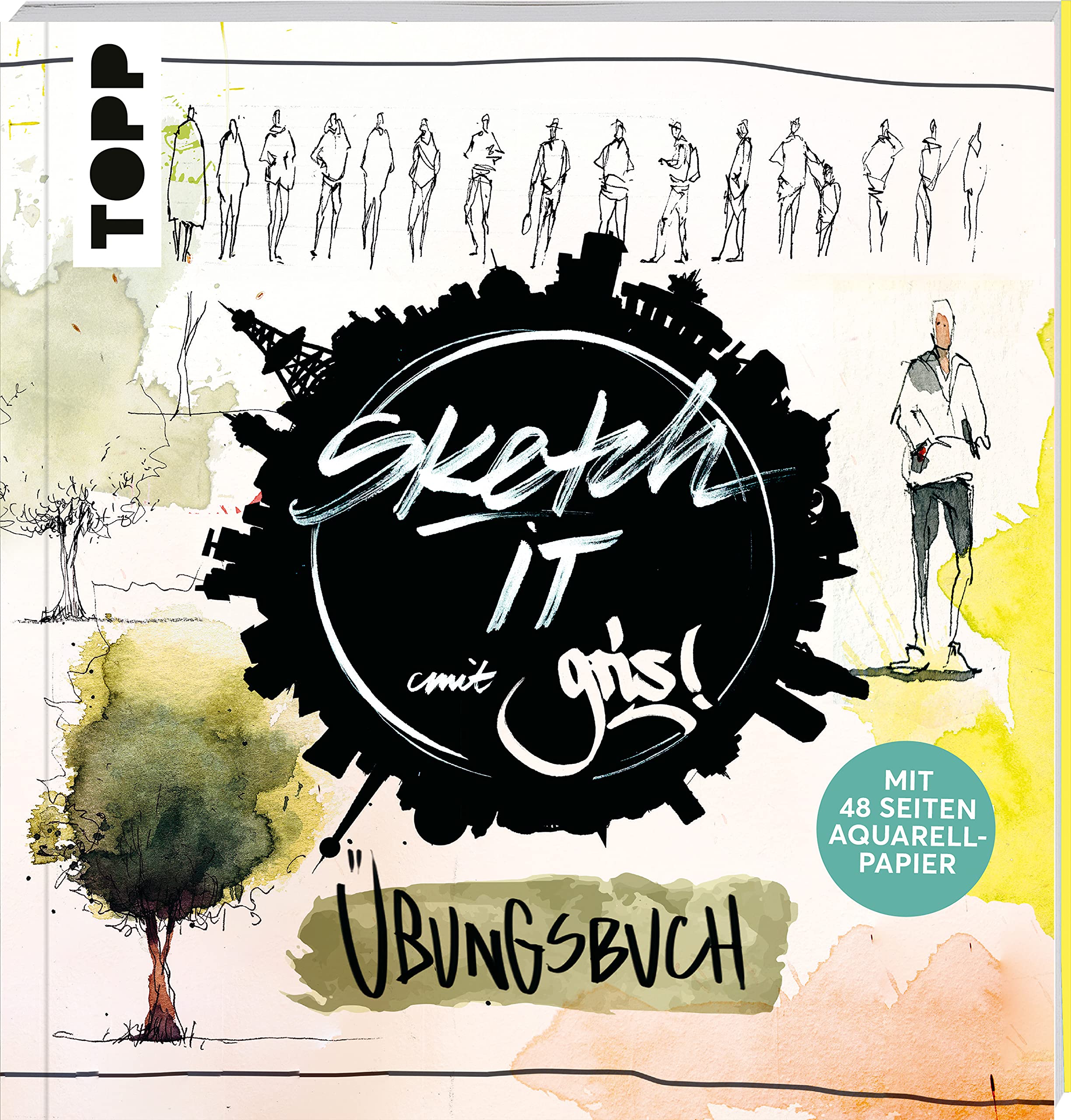 Sketch it! Übungsbuch: Mit 48 Seiten Aquarellpapier