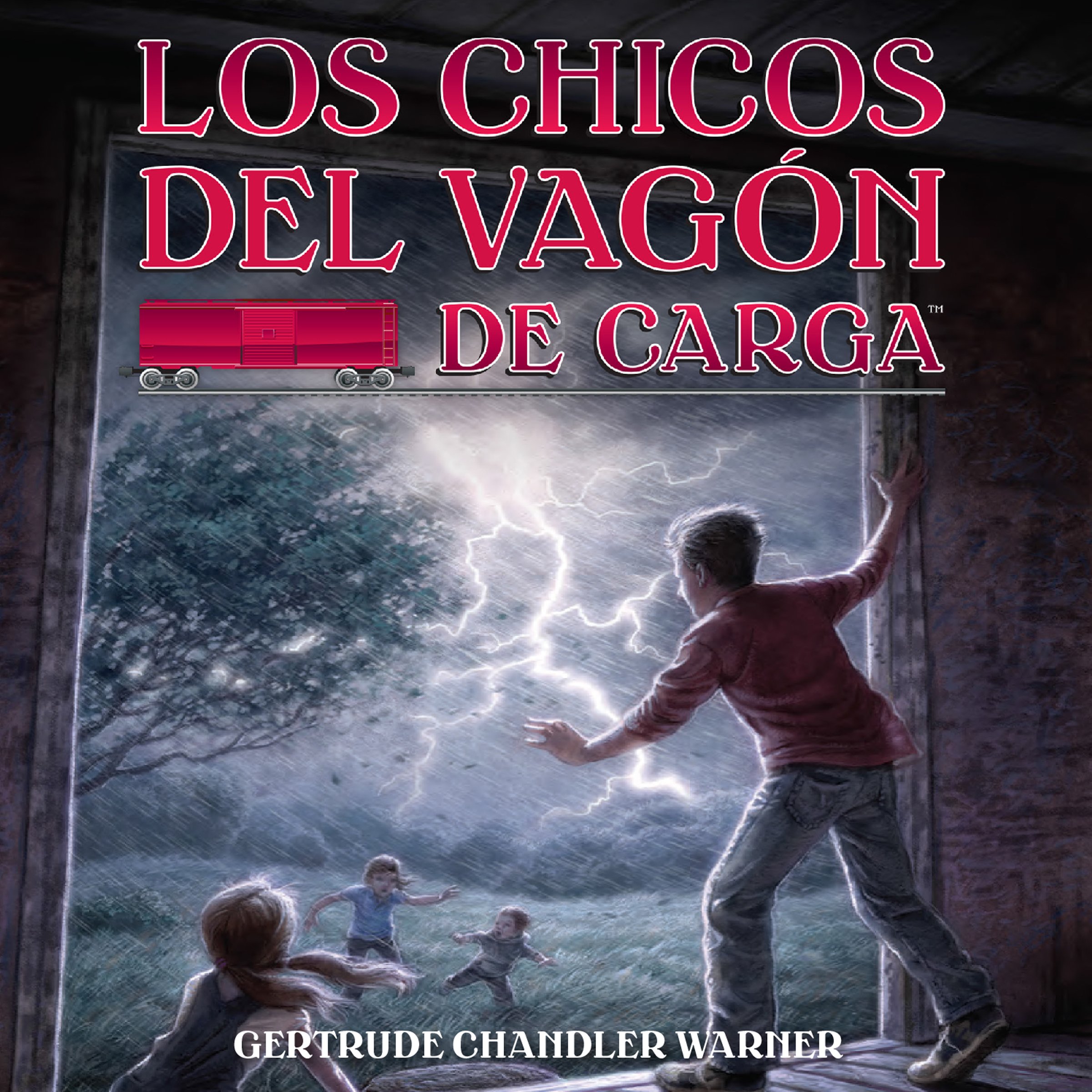 Cover art for Los Chicos del Vagon de Carga [The Boxcar Children]