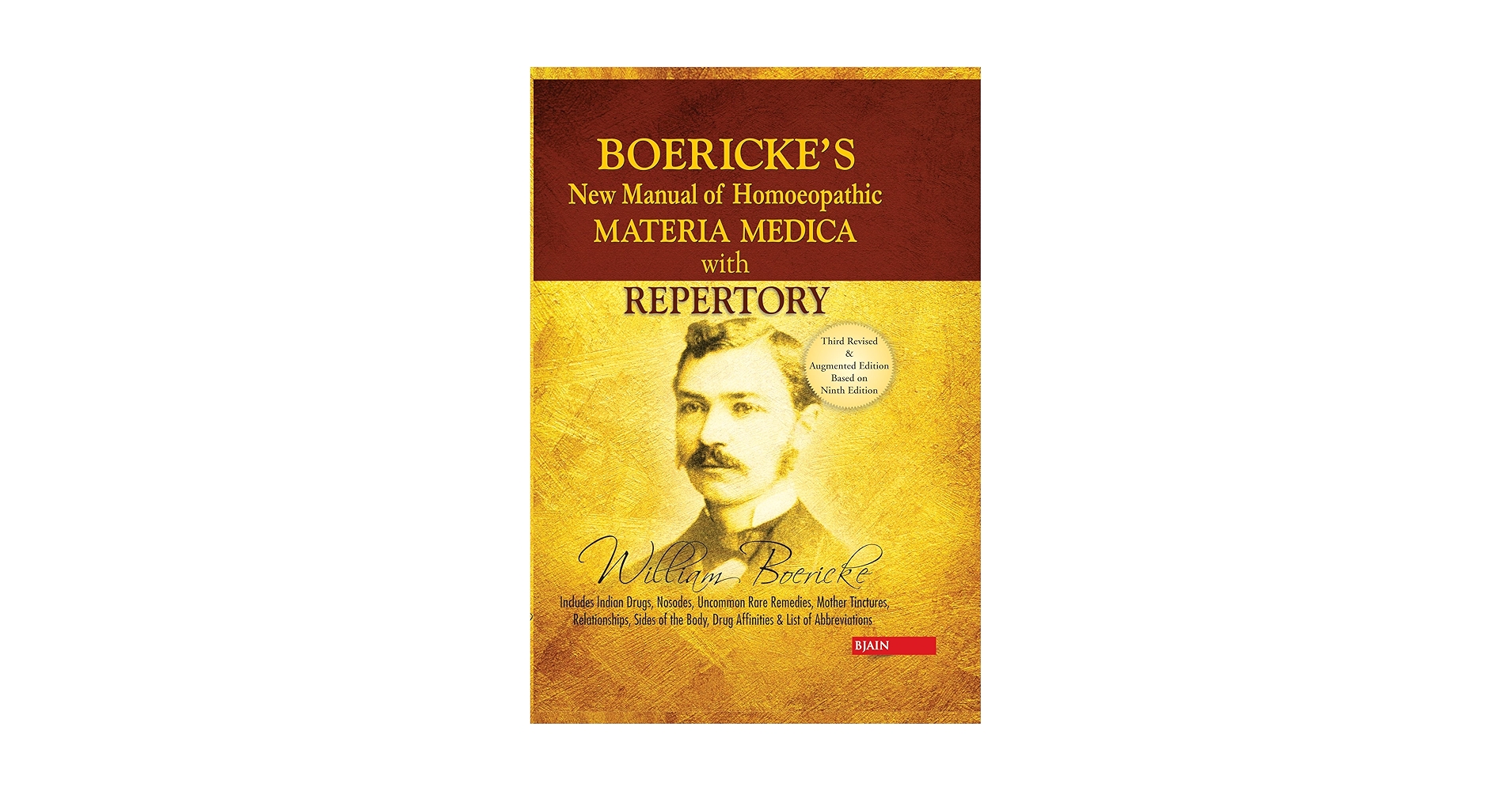 Boericke's New Manual of Homeopathic Materia Medica with