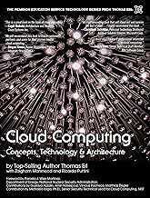 Cloud Computing: Concepts, Technology & Architecture (The Pearson Service Technology Series from Thomas Erl)