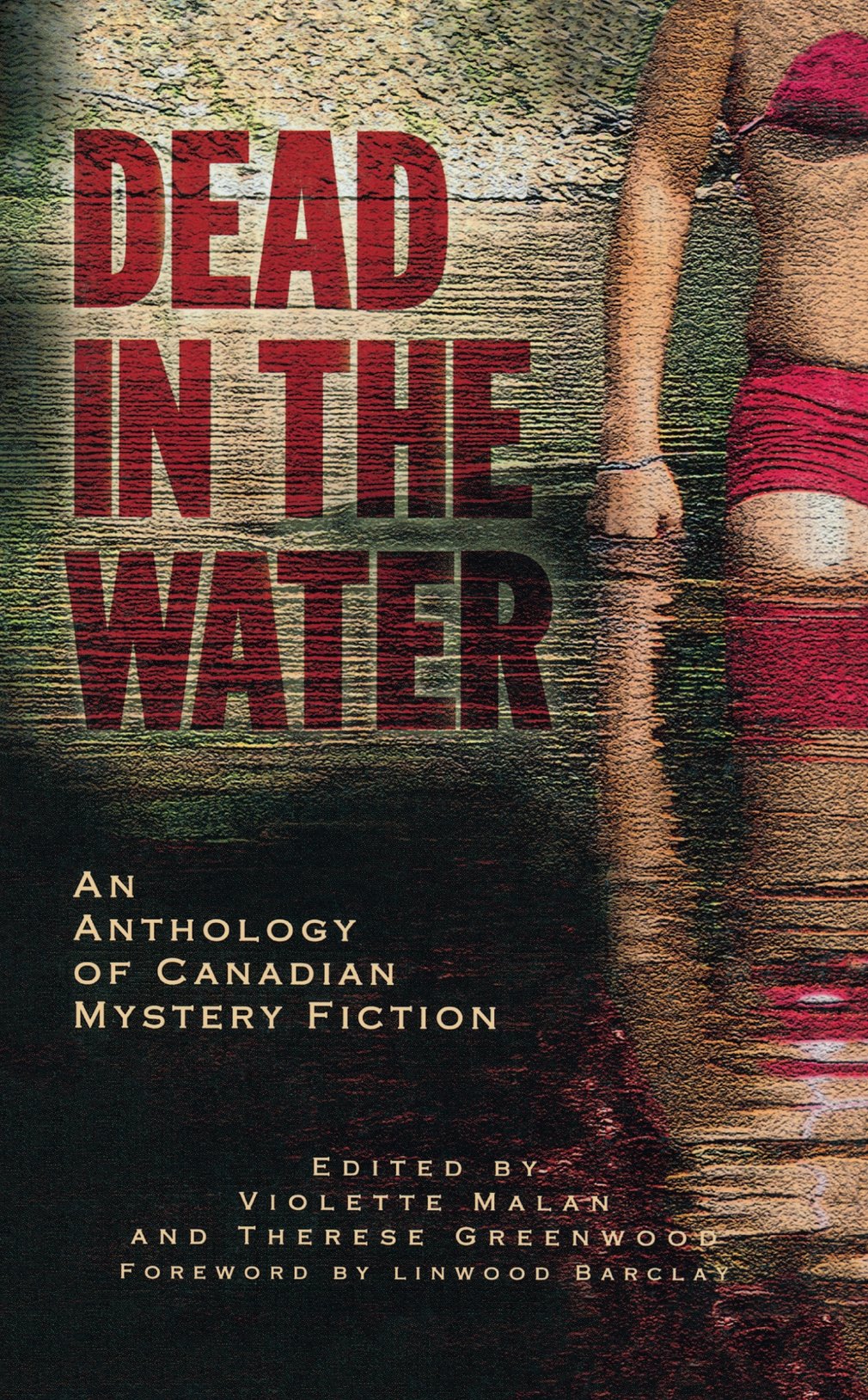 Buy Dead in the Water: An Anthology of Canadian Crime Fiction (Rendezvous Crime) — BookShops.in