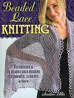 Beaded Lace Knitting: Techniques & 25 Beaded Lace Designs for Shawls, Scarves, & More - Buy now