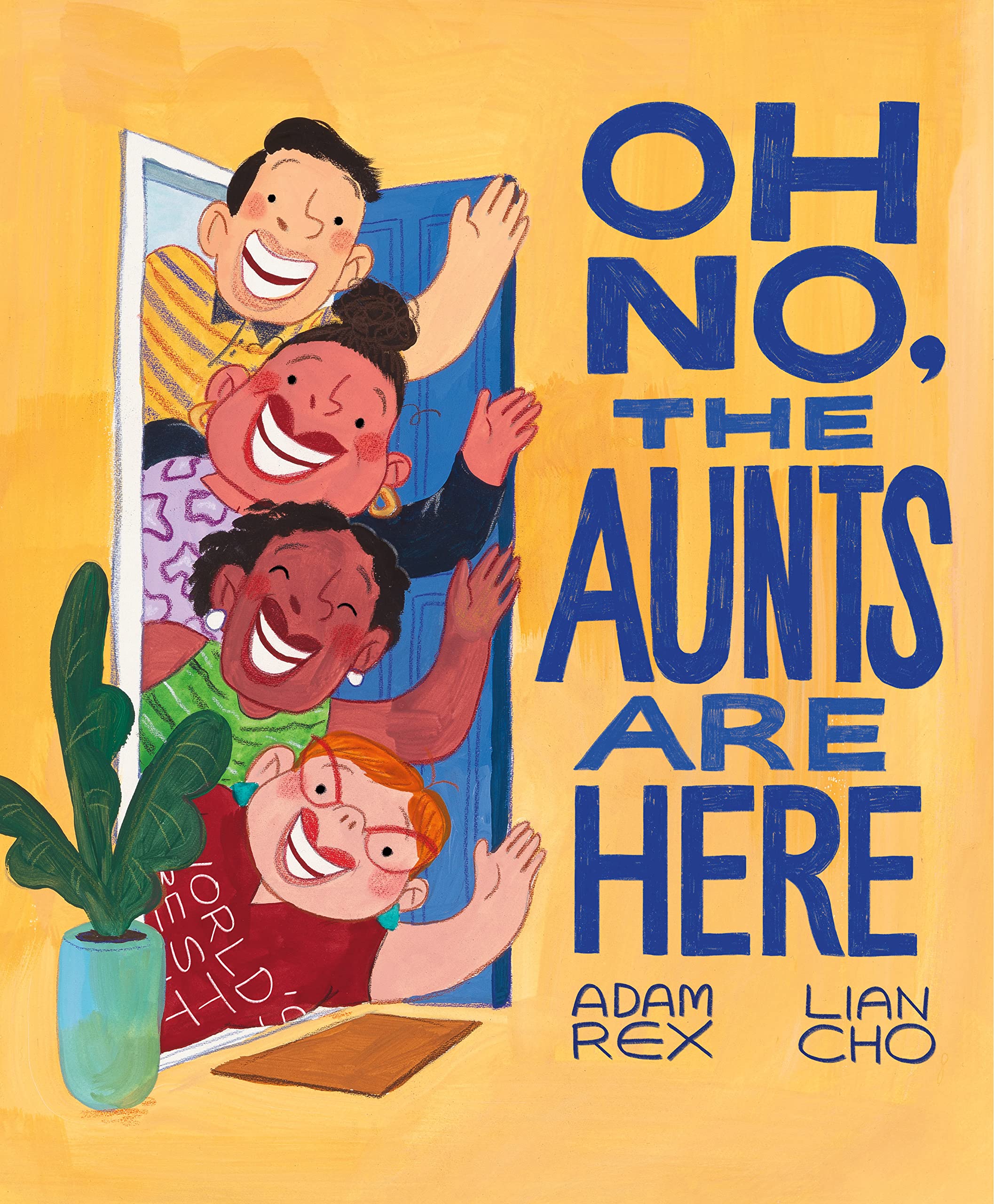 Oh No, the Aunts Are Here by Adam Rex, Lian Cho - 9781797207940
