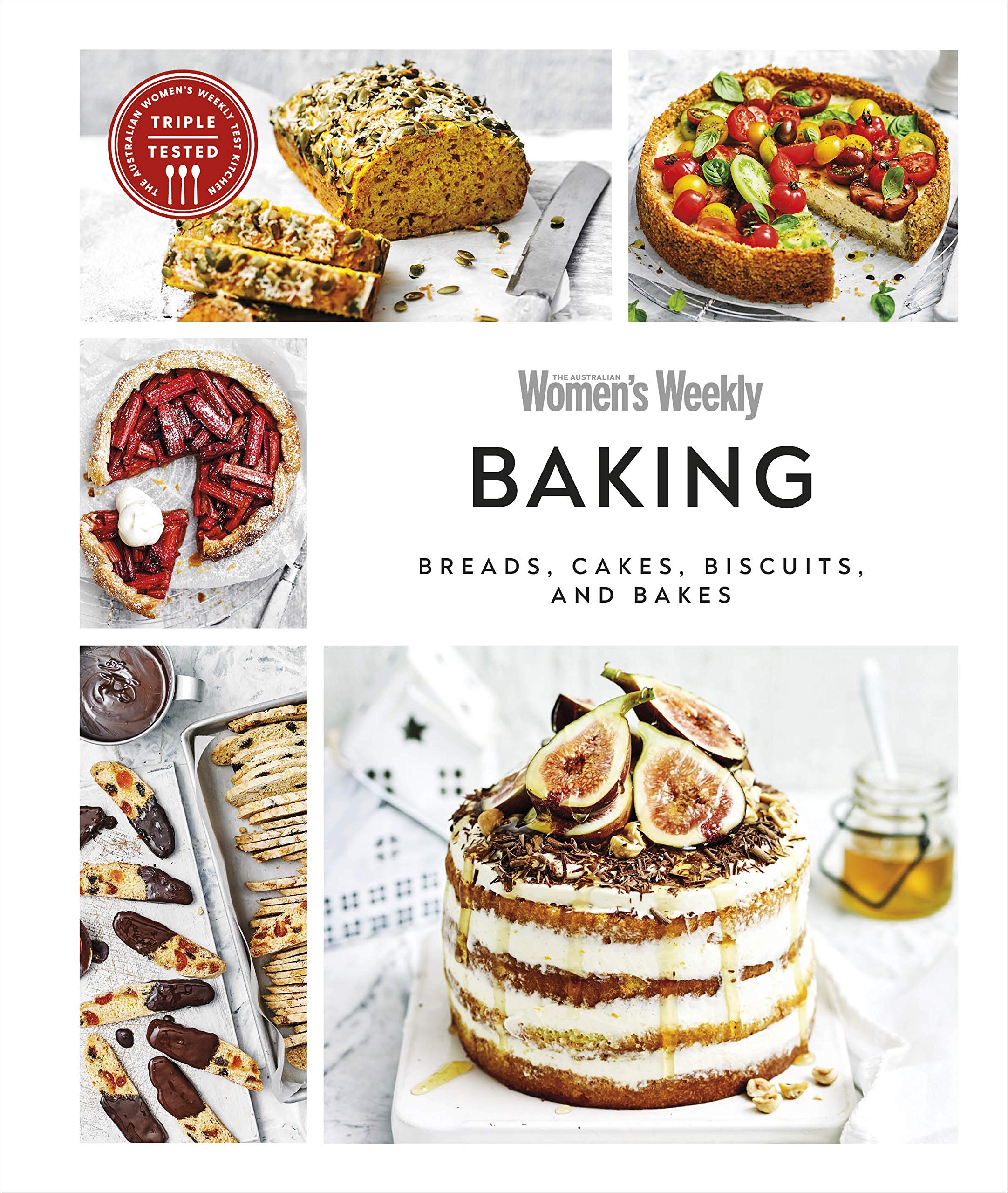 DK Australian Women's Weekly Baking: Breads, Cakes, Biscuits, And Bakes