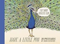 Have a Little Pun: 30 Witty Illustrated Postcards with Cute Animals by Frida Clements