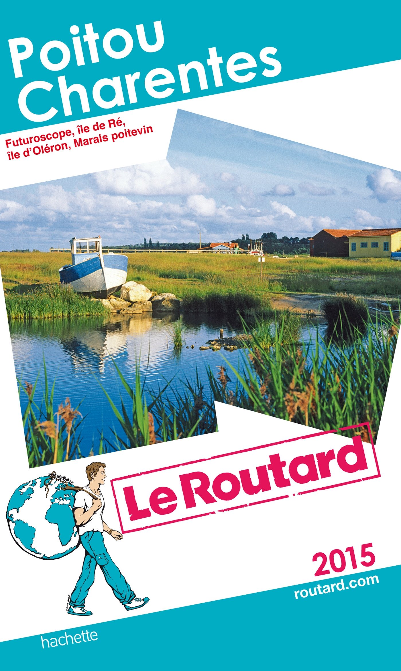 Guide Du Routard Ile De Ré Guide du Routard Poitou Charentes 2015 : Collectif: Amazon.fr: Livres