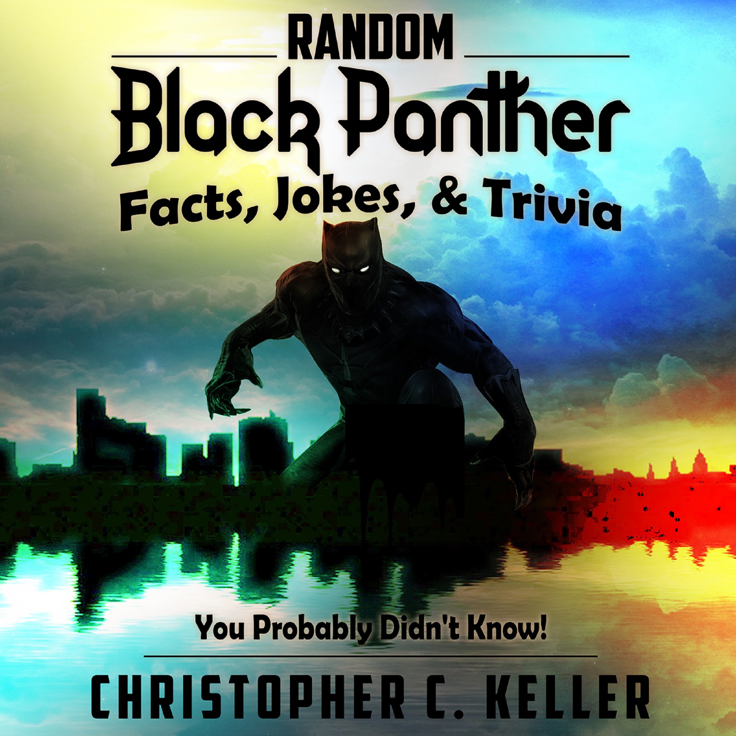 Black Panther: Facts, Jokes, & Trivia