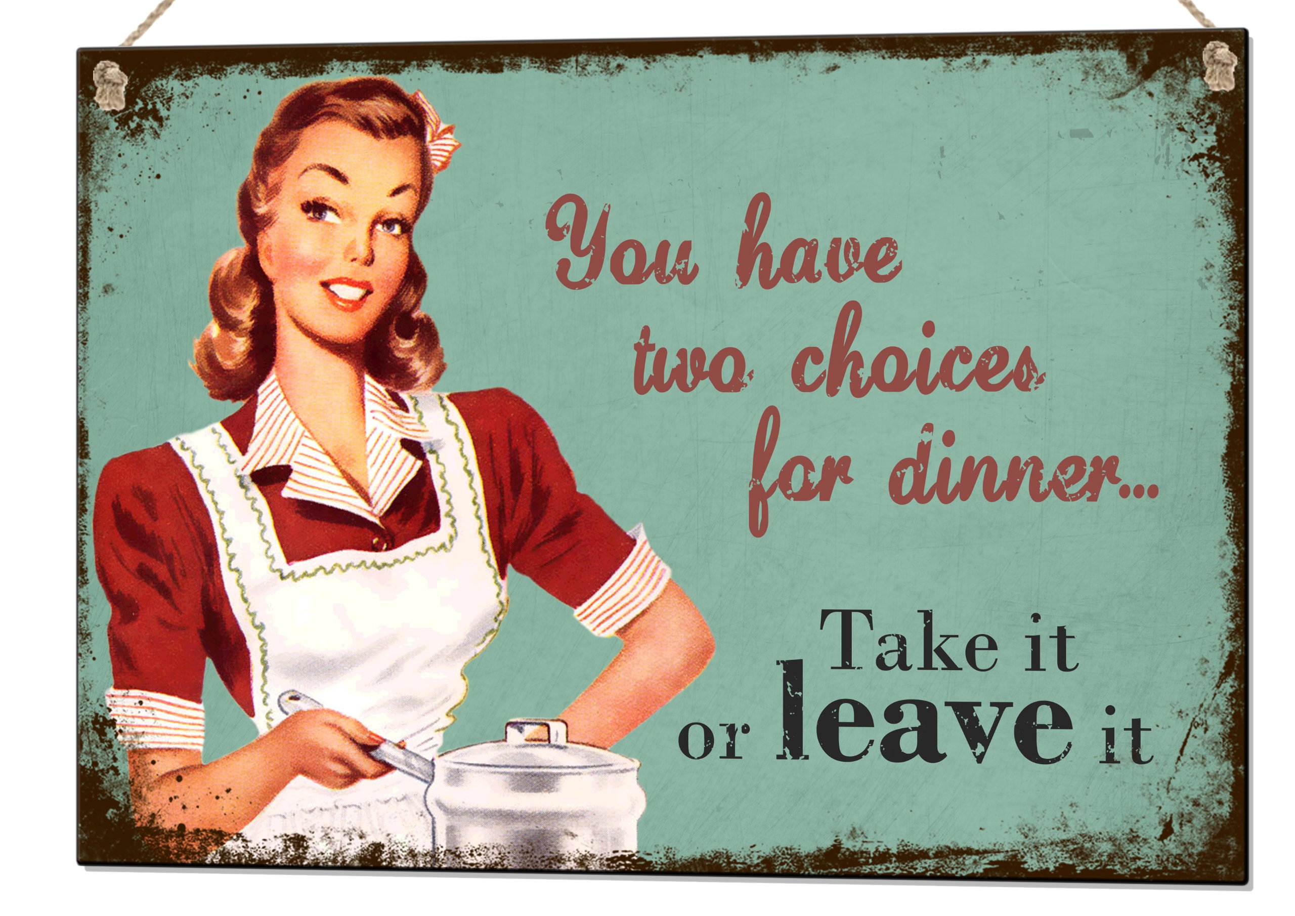 Beenanas You Have Two Choices For Dinner Retro Metal Sign Vintage Tin Plaque