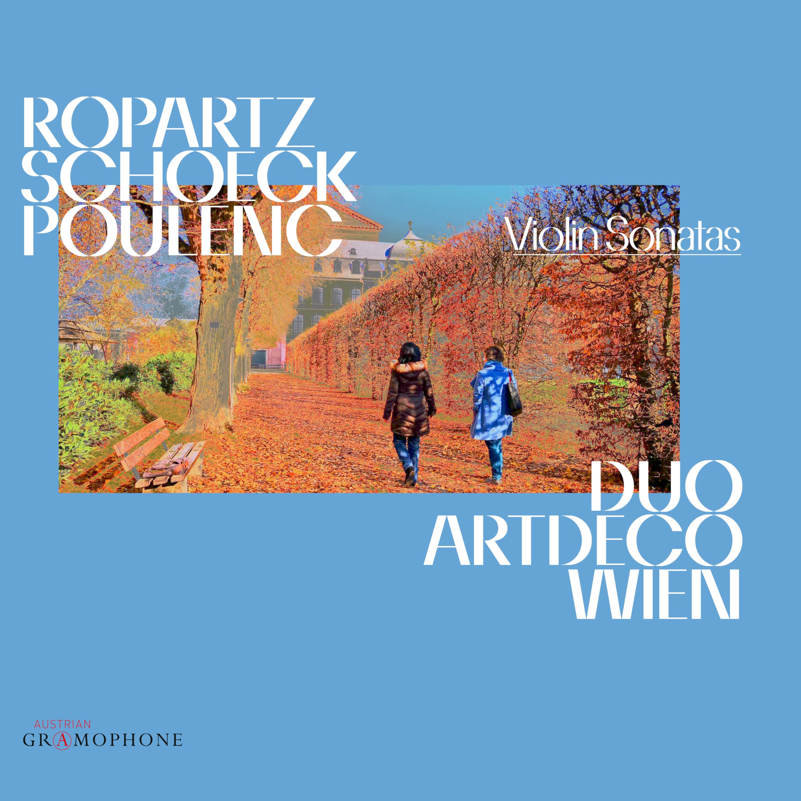 Ropartz/Schoeck/Poulenc: Violin Sonatas