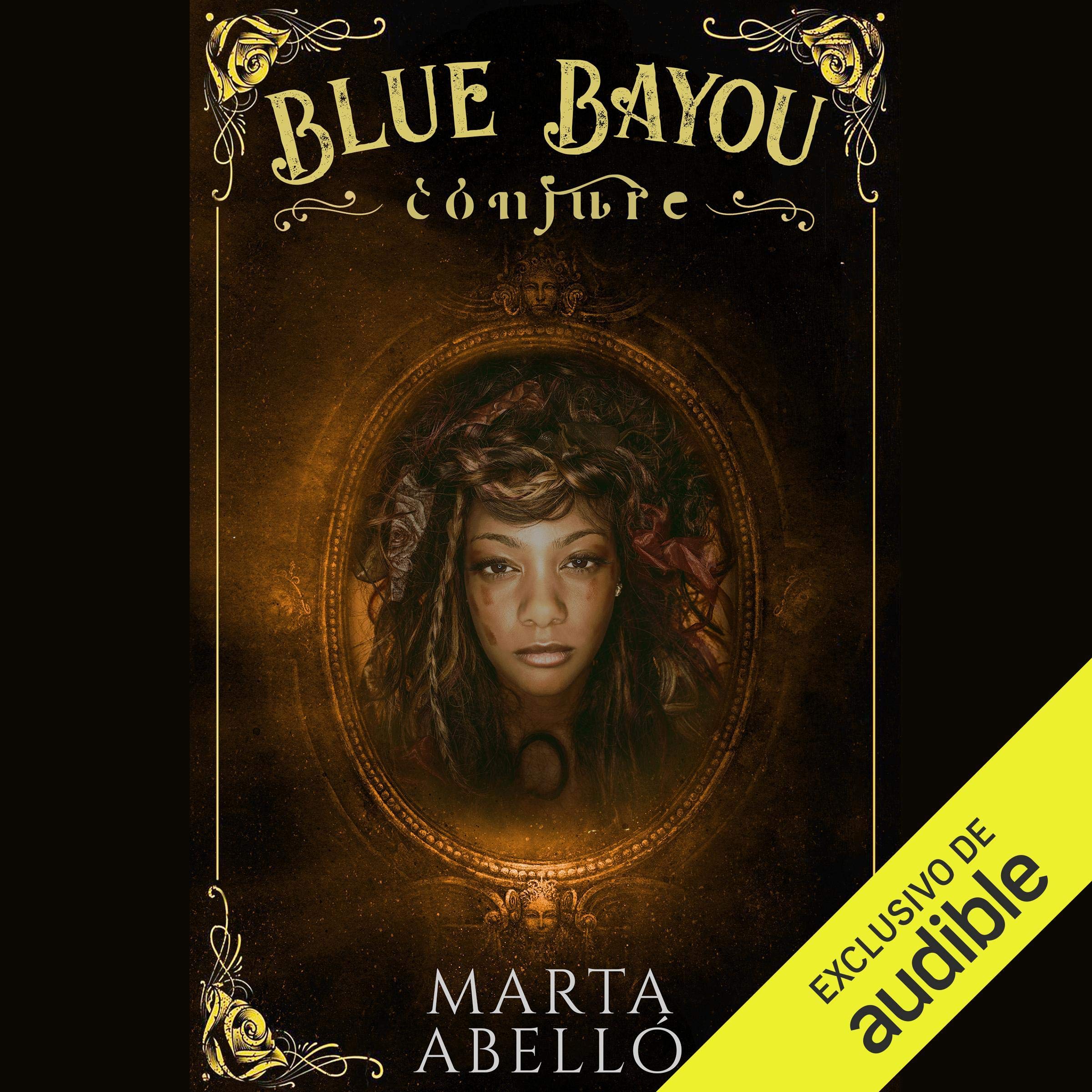 Blue Bayou: Conjure (Spanish Edition)
