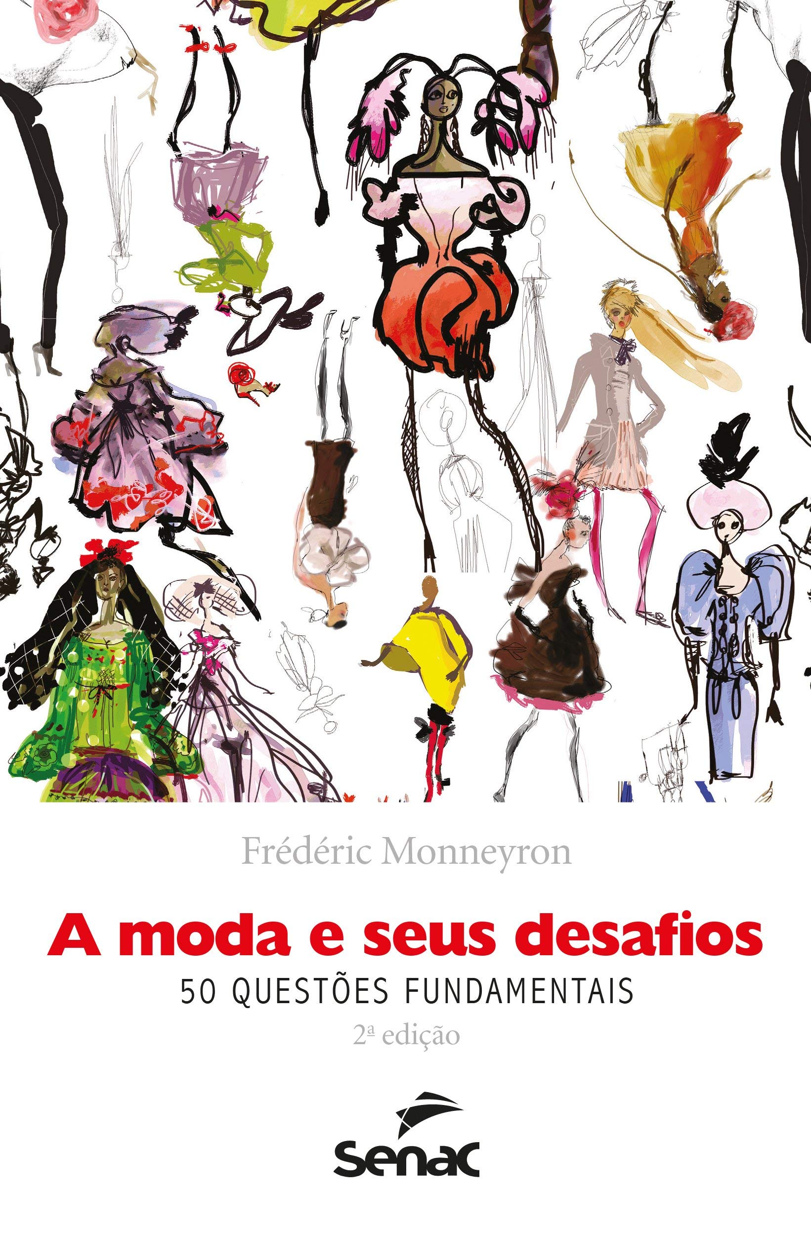 A moda e seus desafios: 50 questões fundamentais | Amazon.com.br