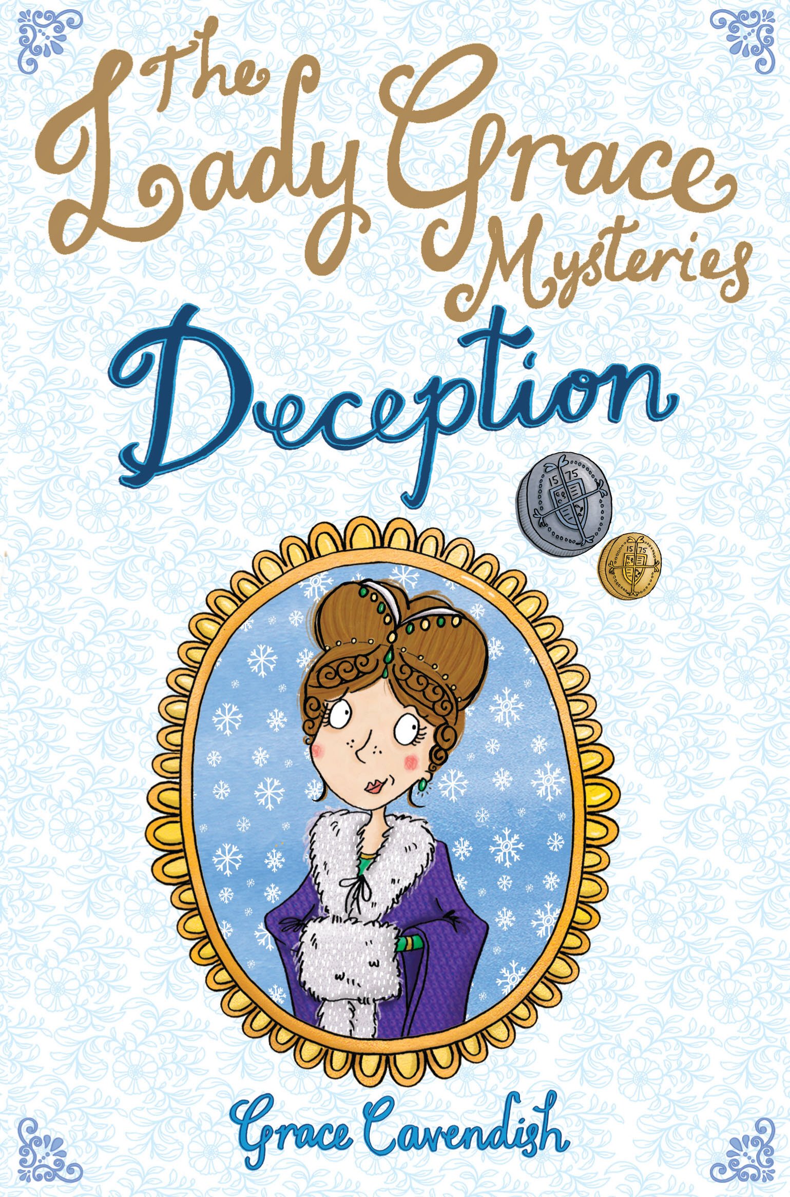 The Lady Grace Mysteries: Deception: 4