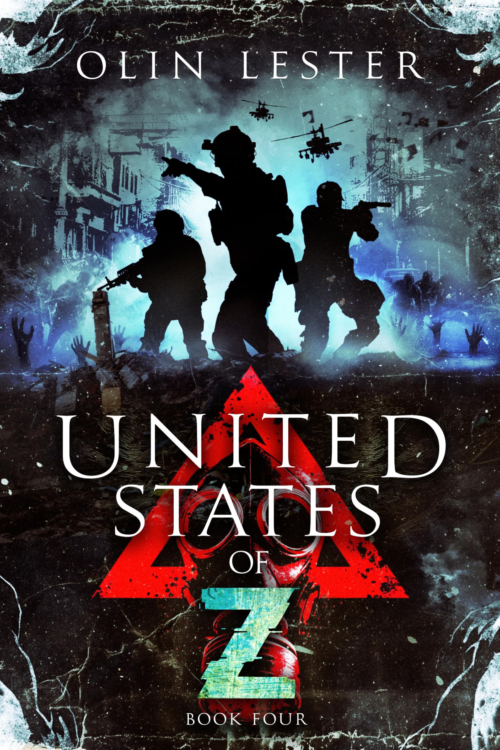 United States of Z - Book 4: A Post-Apocalyptic Thriller