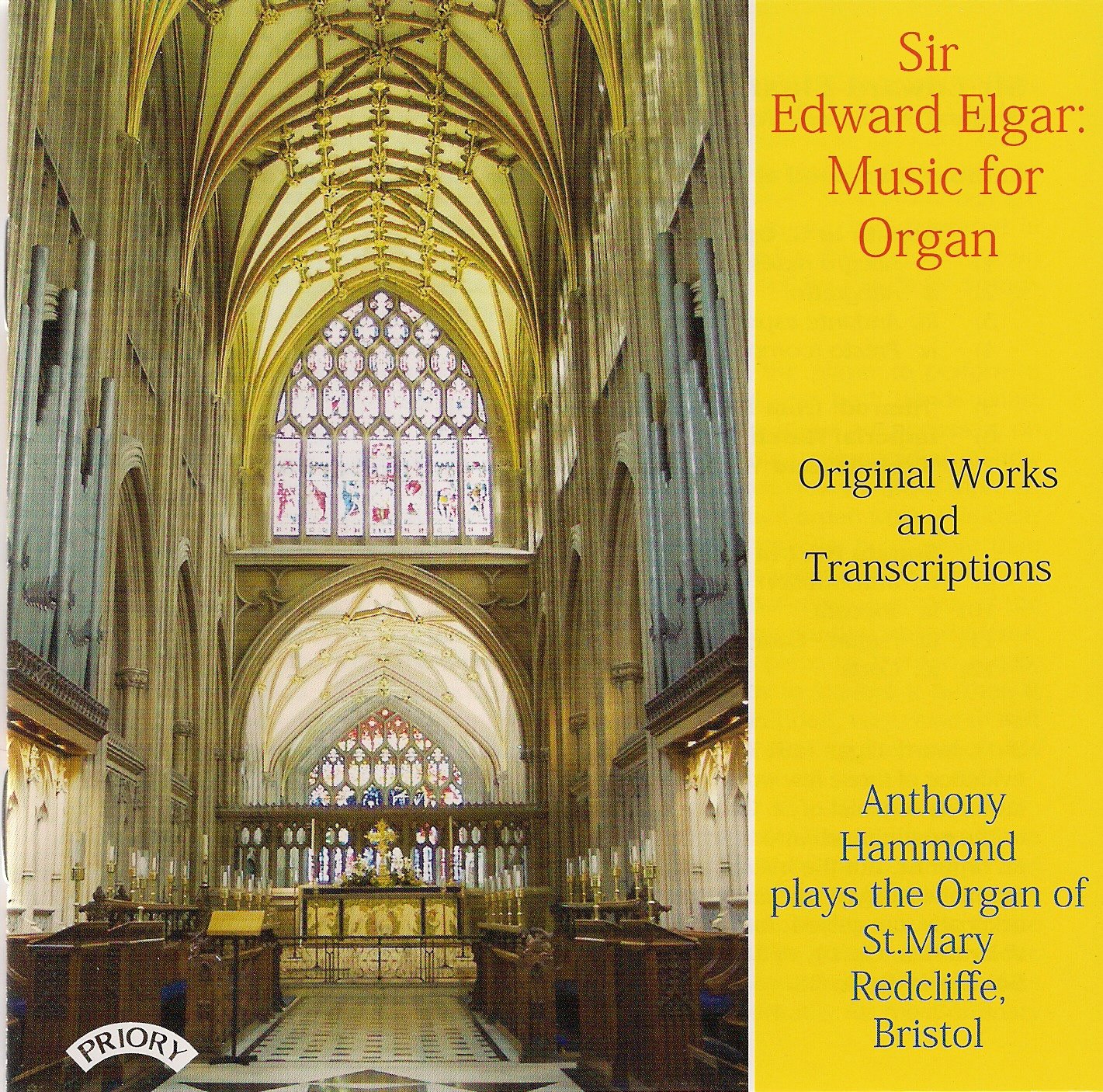 Anthony Hammond Sir Edward Elgar - Music For Organ / Organ Of St. Mary. Redcliff