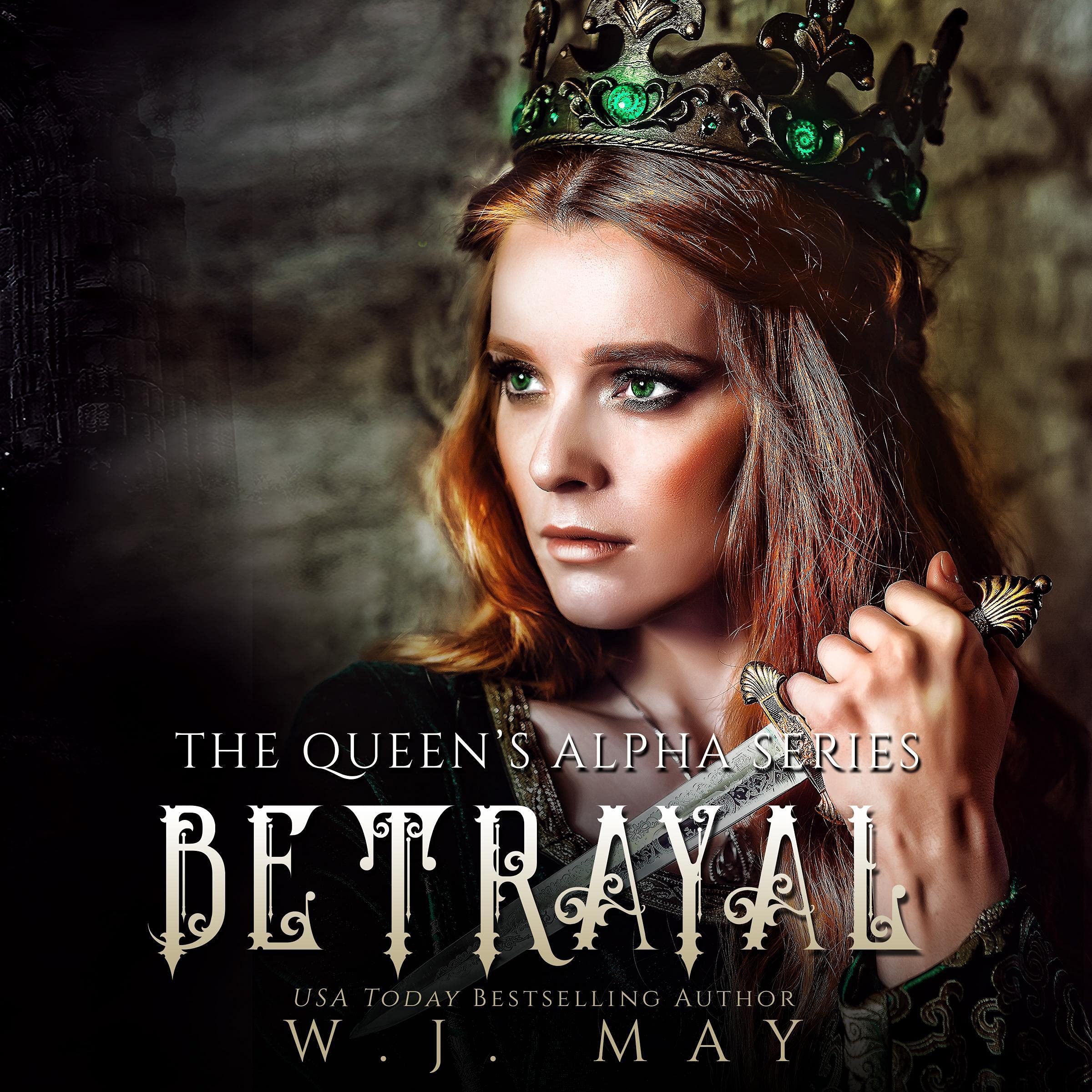Cover art for Betrayal: The Queen's Alpha Series, Book 11