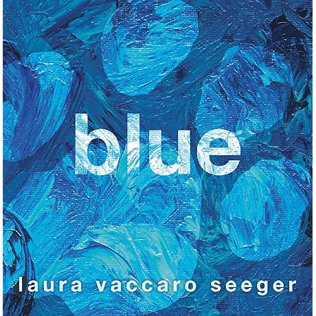 Blue: A Picture Book Blue Colour